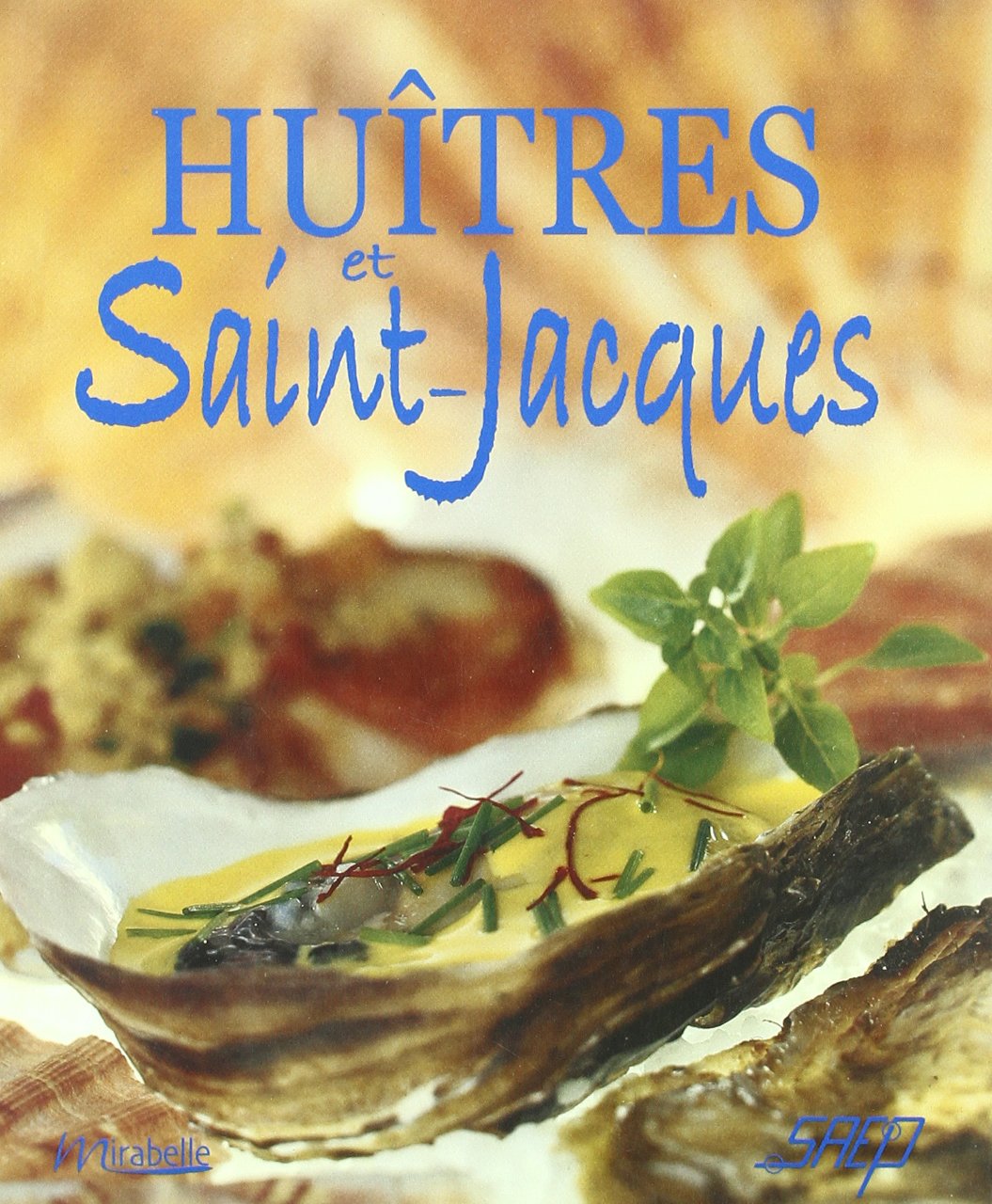 Huîtres et Saint-Jacques 9782737227486