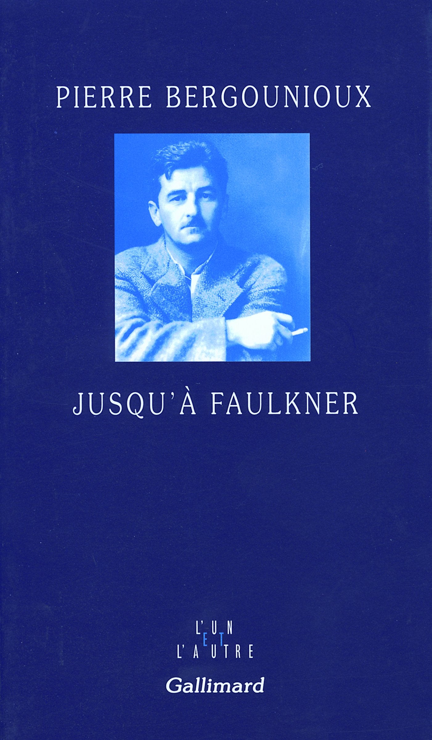 Jusqu'à Faulkner 9782070766574