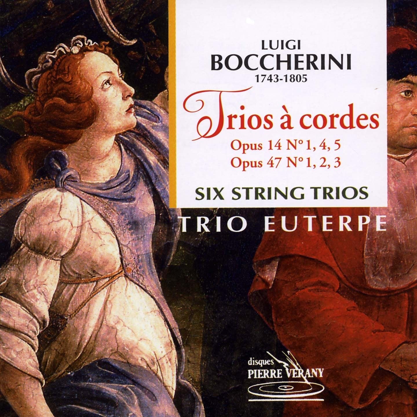 Boccherini: Trios à Cordes Opus 14 N° 1, 4, 5 et Opus 47 N° 1, 2, 3 3325487971023