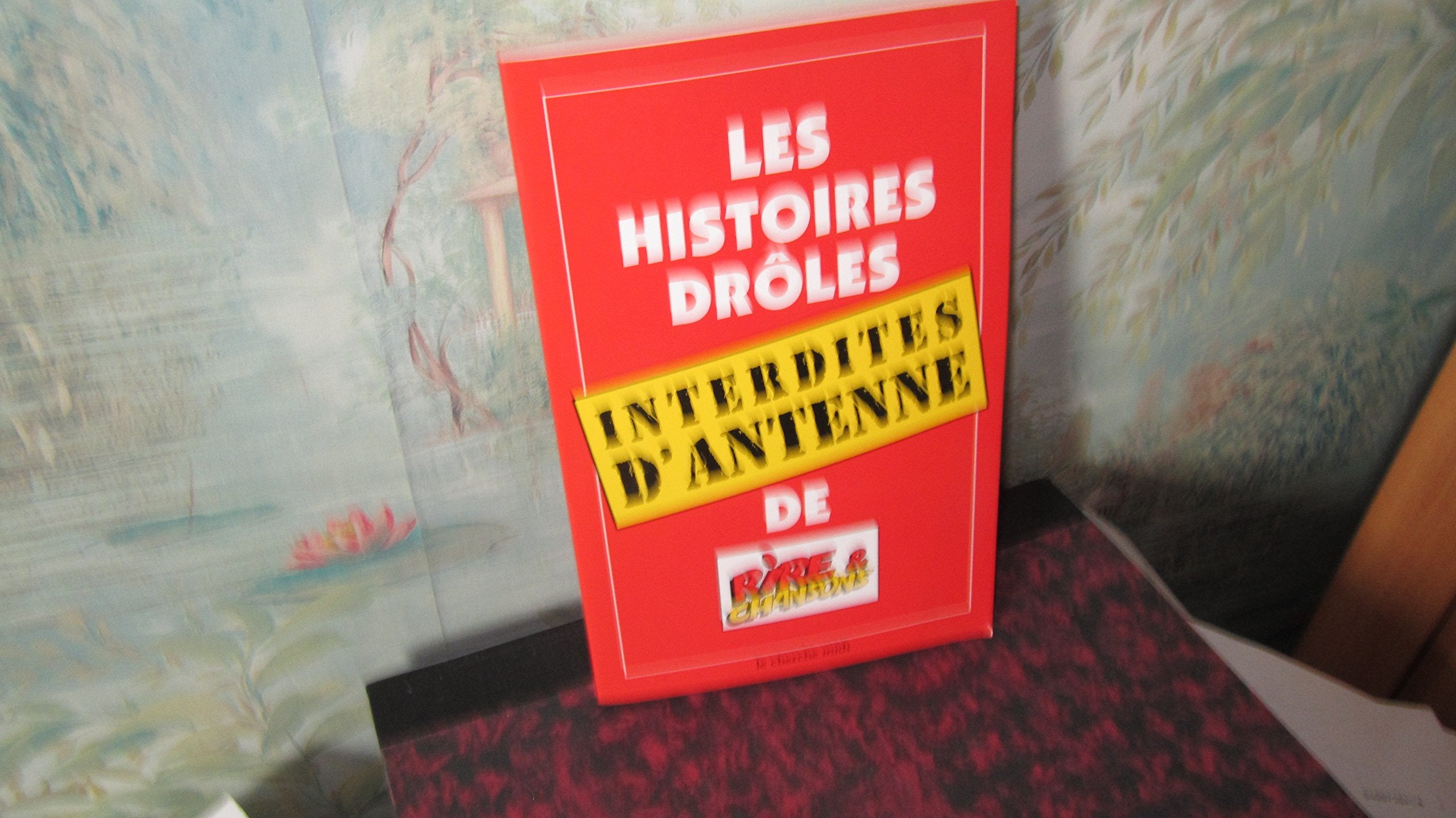 Les interdits de rire et chansons 9782862747491