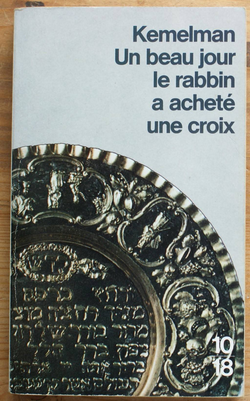 Un beau jour le rabbin a acheté une croix 9782264014870