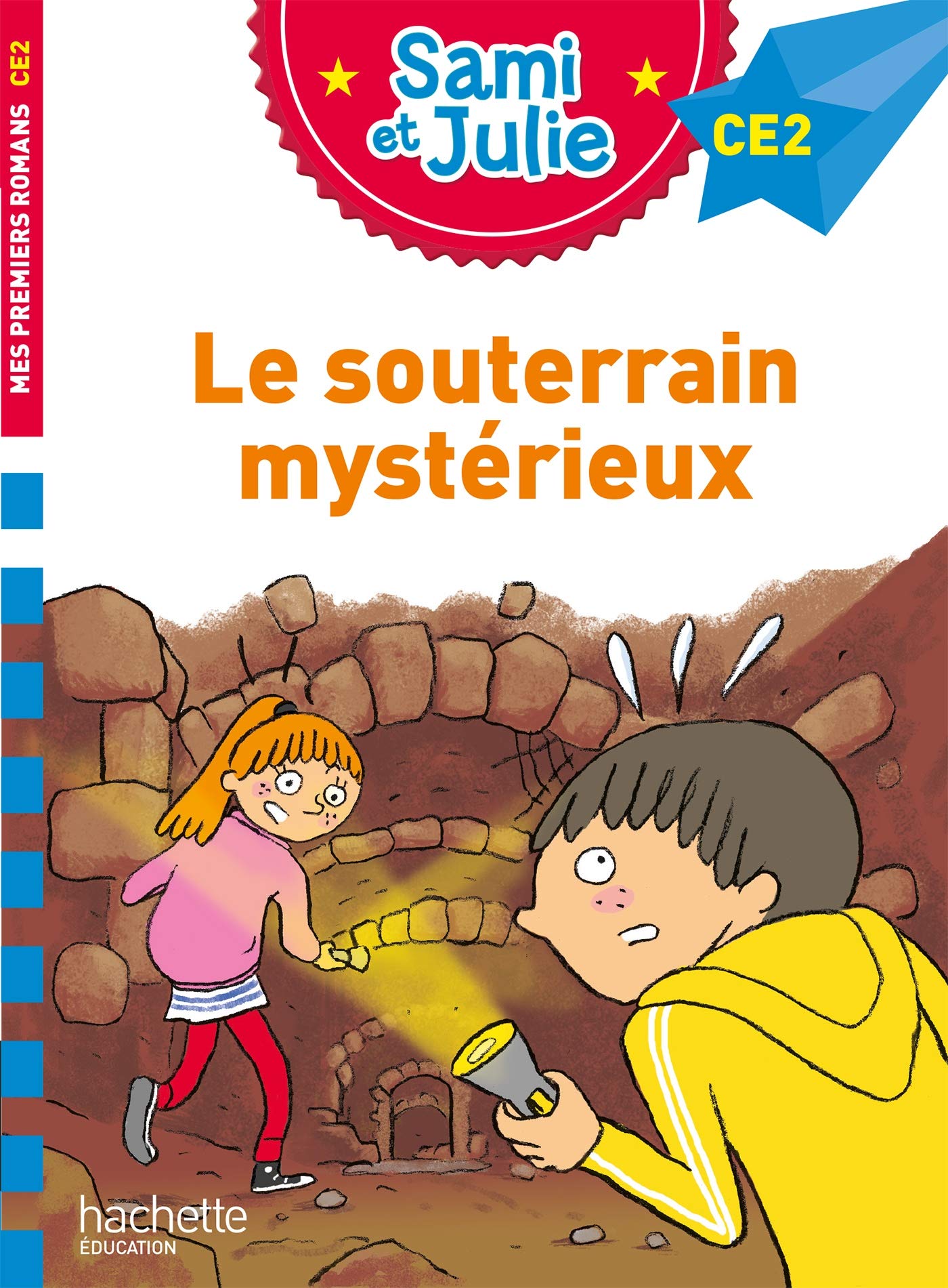 Sami et Julie Roman CE2 Le souterrain mystérieux 9782017151401