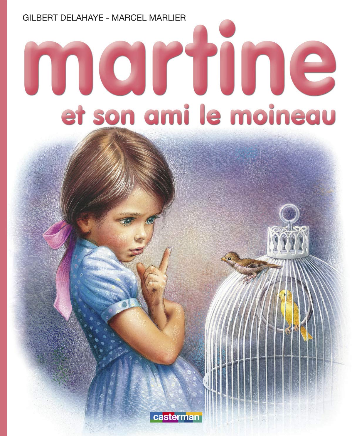 Martine et son ami le moineau 9782203101302