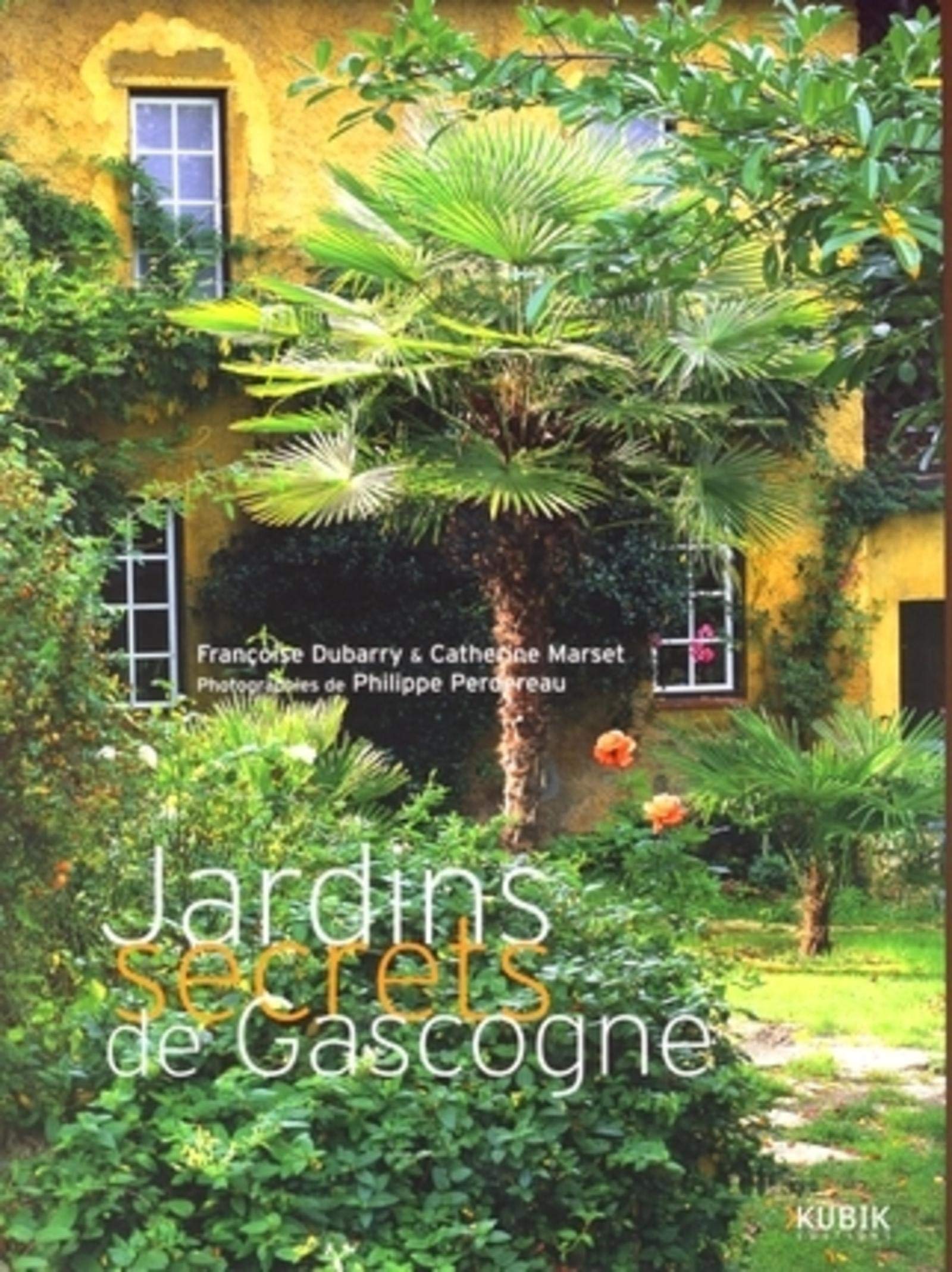 Jardins secrets de Gascogne 9782350830414