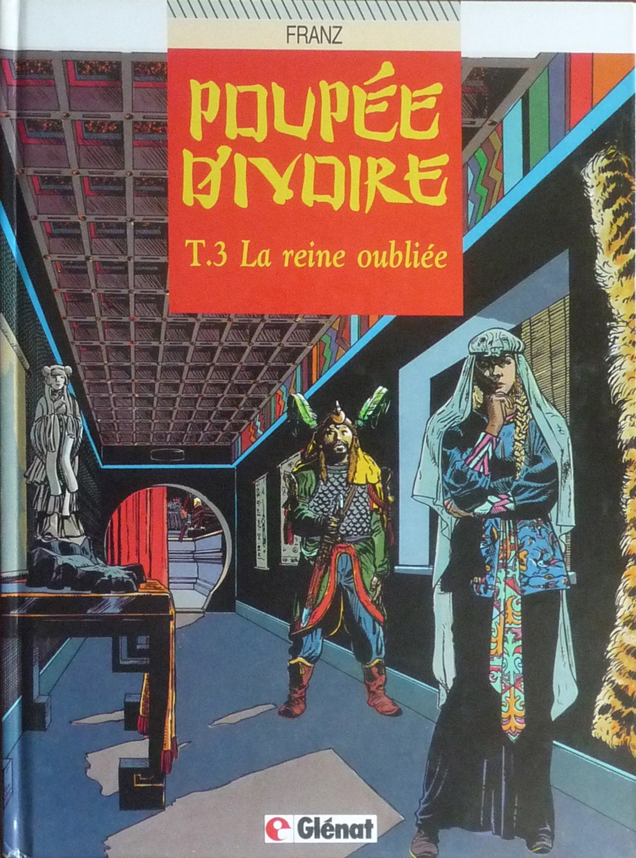Poupée d'ivoire, tome 3 : La reine oubliée 9782723411455