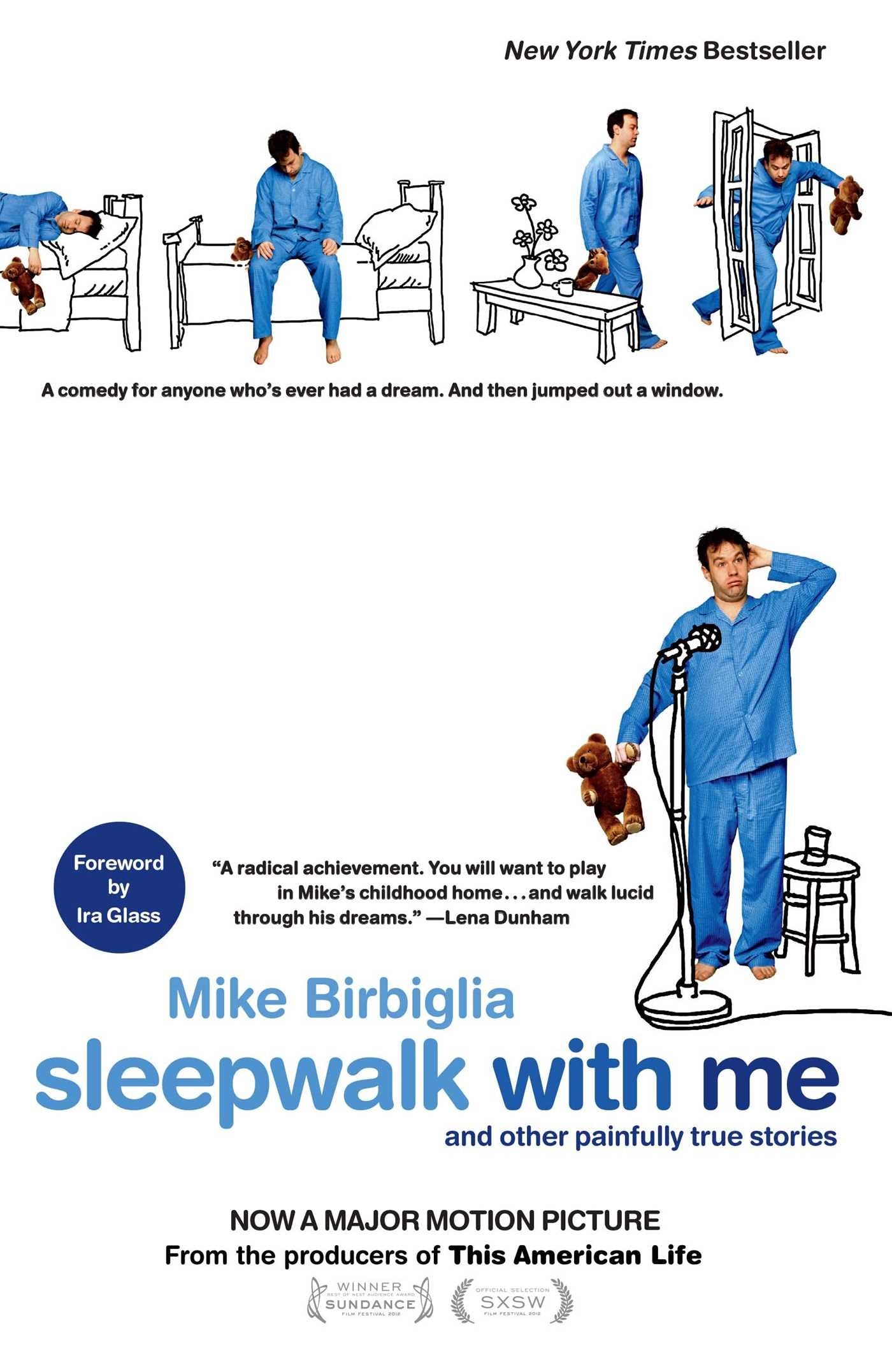 Sleepwalk with Me: and Other Painfully True Stories 9781476705767