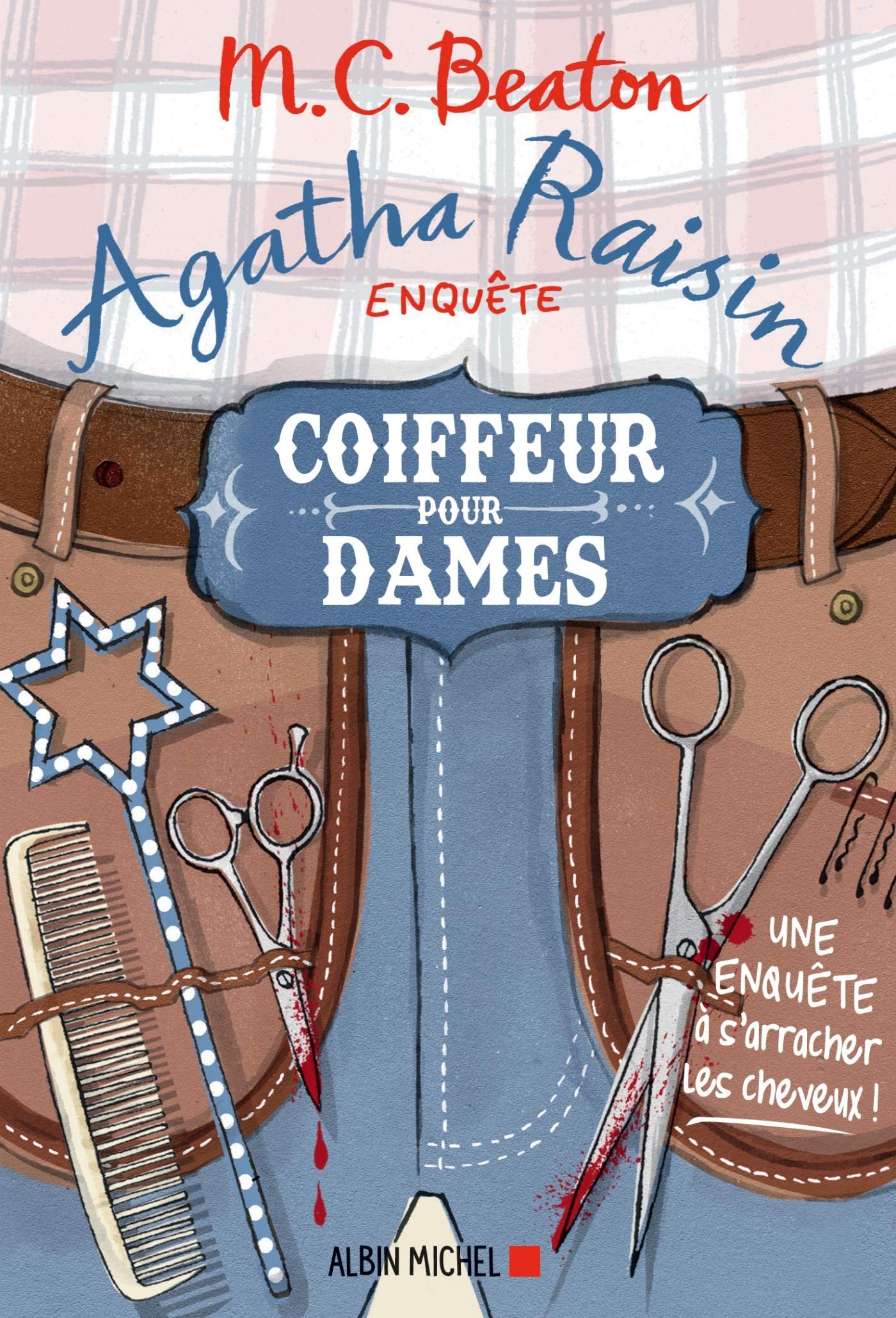 Agatha Raisin enquête 8 - Coiffeur pour dames: Une enquête à s'arracher les cheveux ! 9782226329998