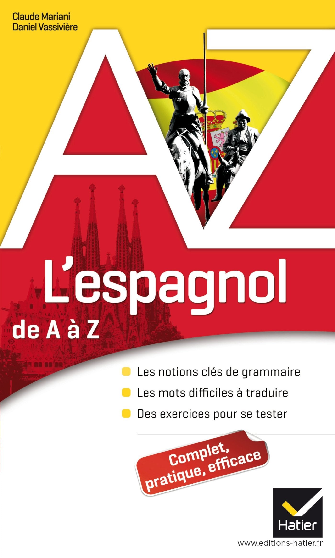 L'espagnol de A à Z: Grammaire, conjugaison et difficultés 9782218947339