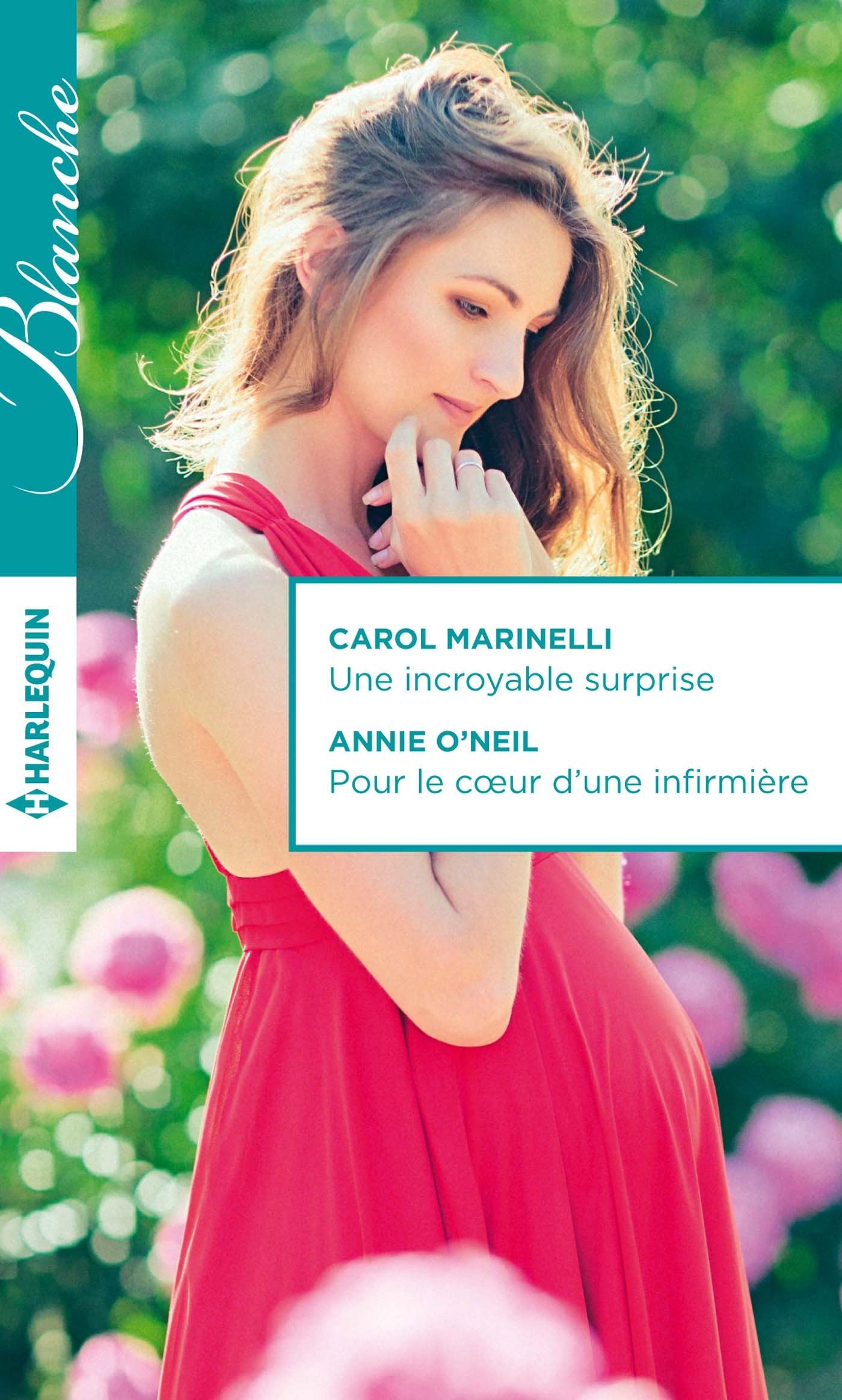 Une incroyable surprise ; Pour le coeur d'une infirmière 9782280328807