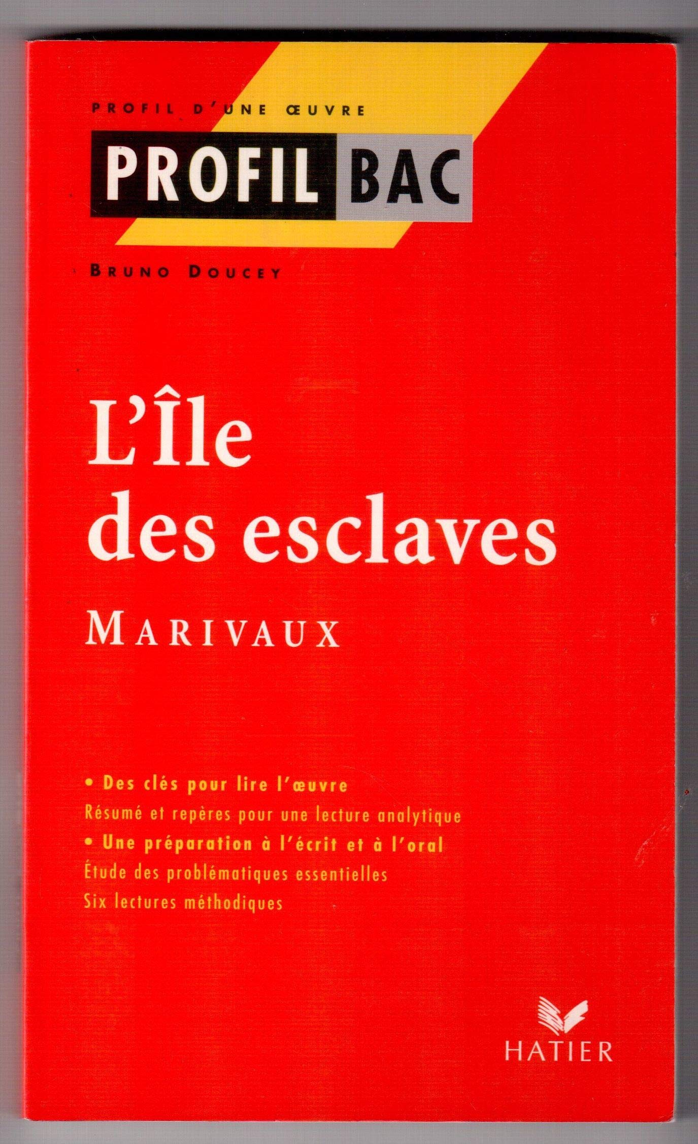 Profil d'une oeuvre : L'île des esclaves, Marivaux 9782218728440