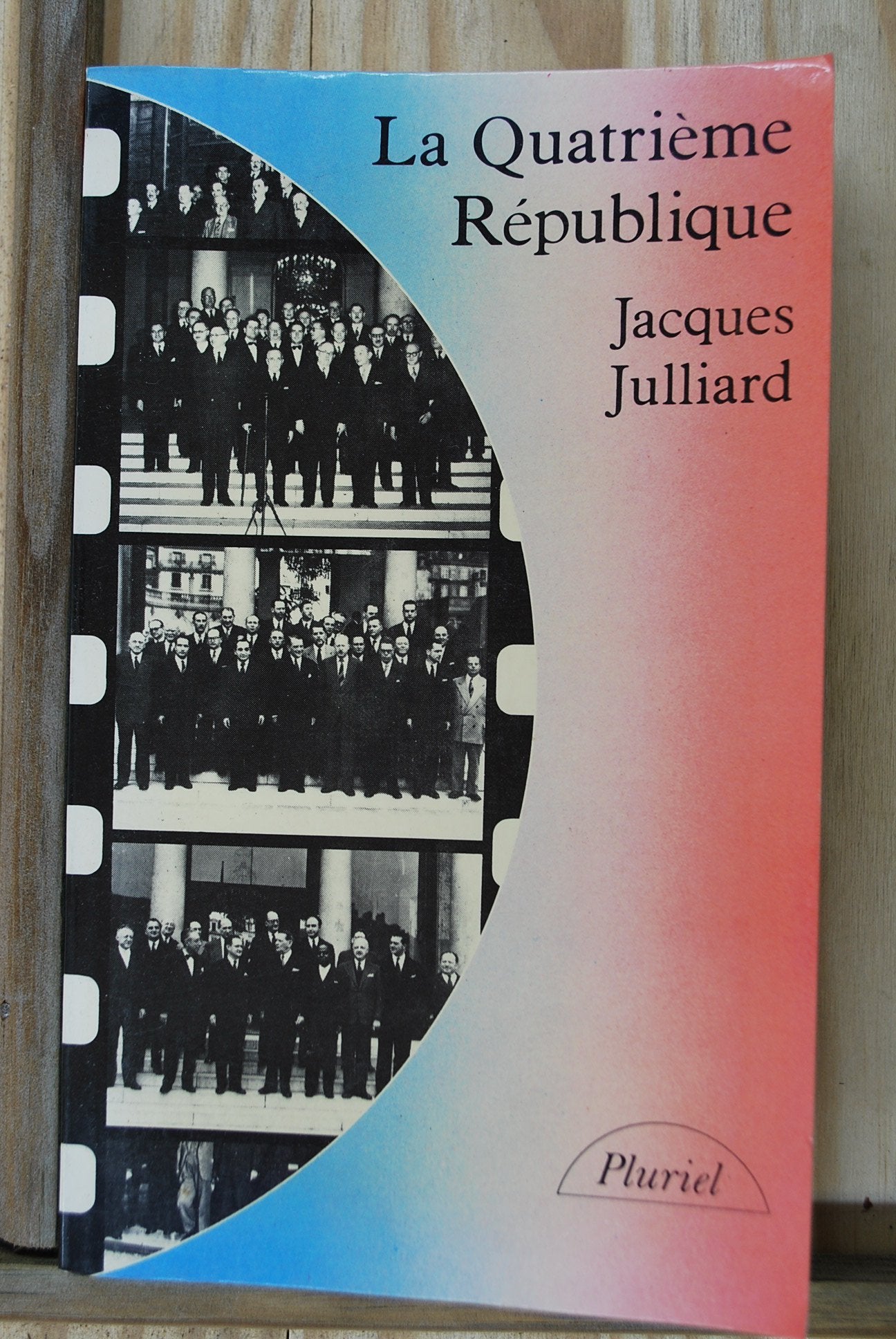 La IV republique / 1947-1958 9782253025870