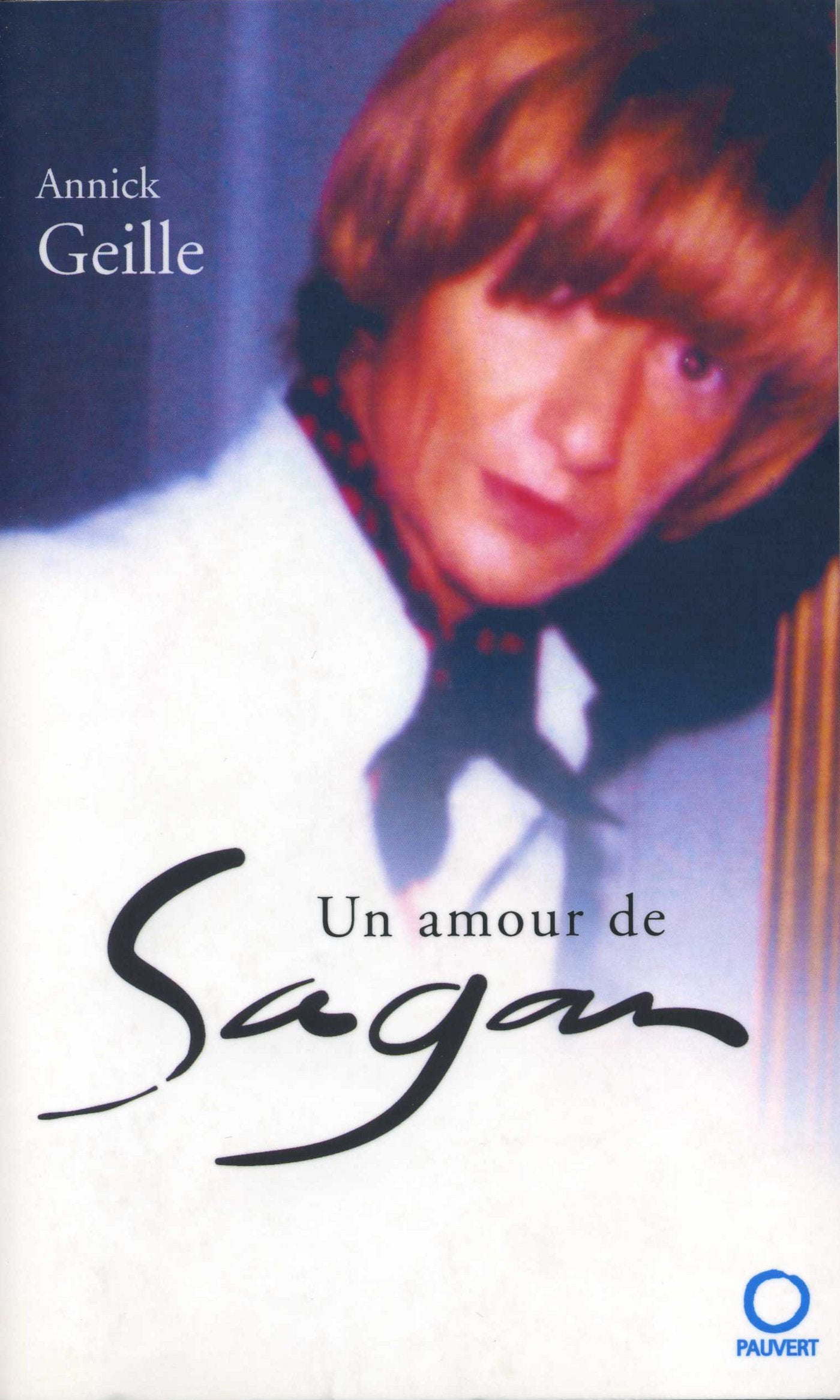 Un amour de Sagan 9782720215230