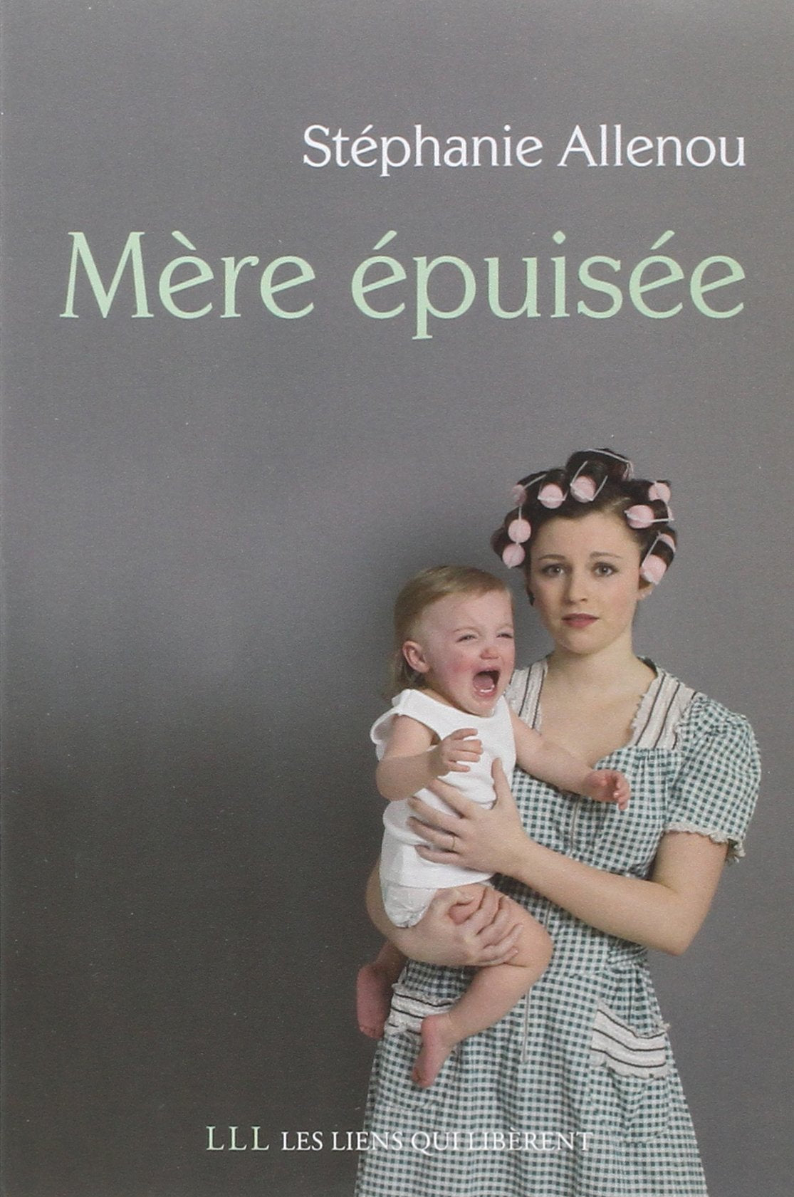 Mère épuisée 9782918597230