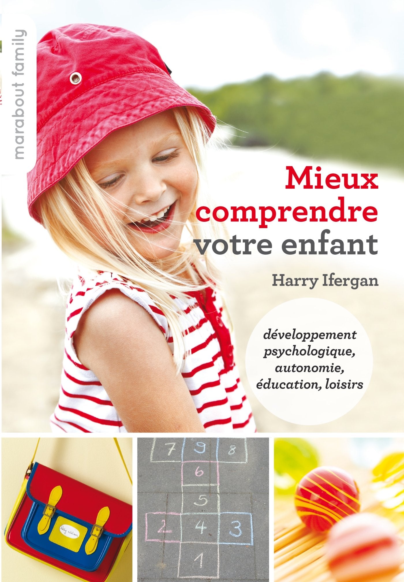 Mieux comprendre votre enfant 9782501092999