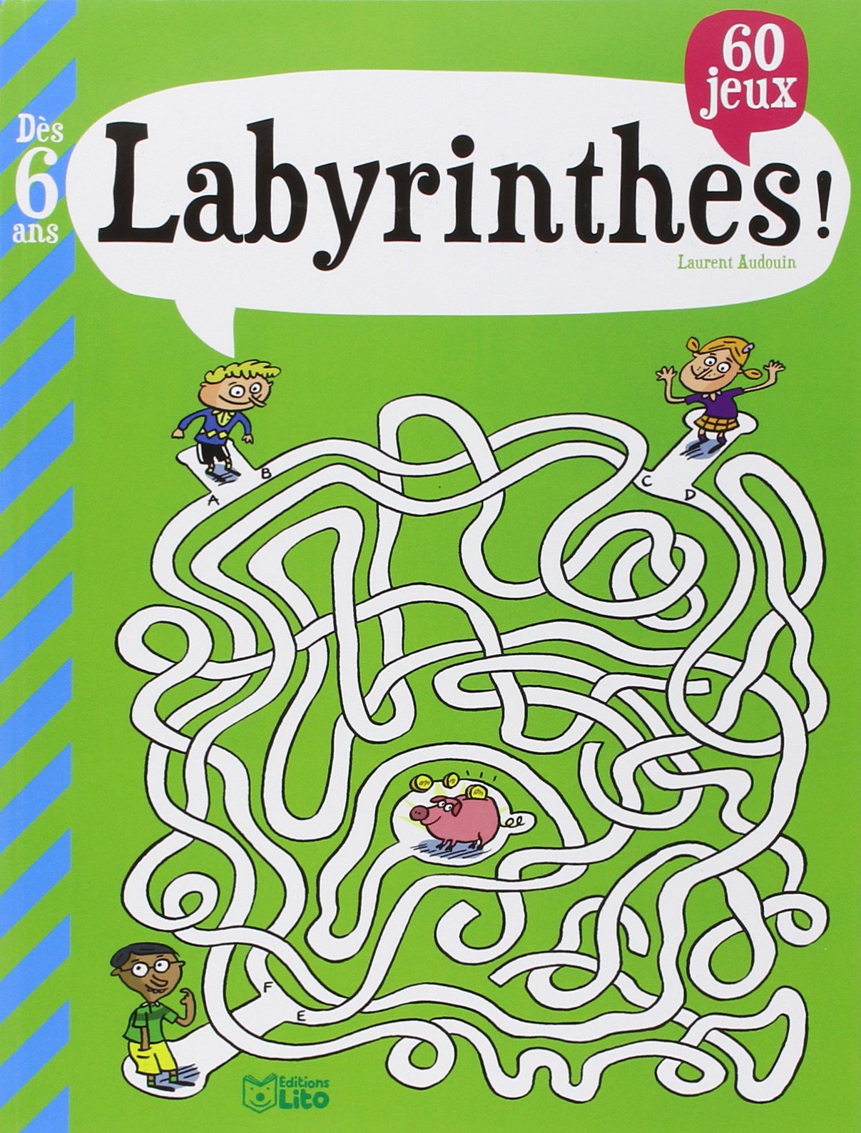 Mon Grand Livre de Jeux : Labyrinthes - Dès 6 ans 9782244800462