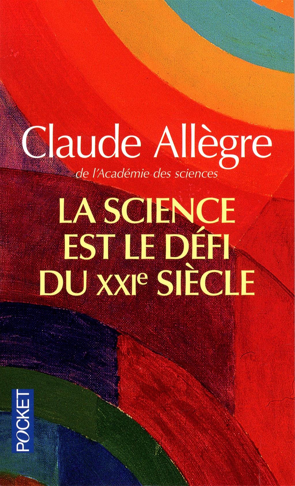 SCIENCE EST LE DEFI DU XXIE SI 9782266200608