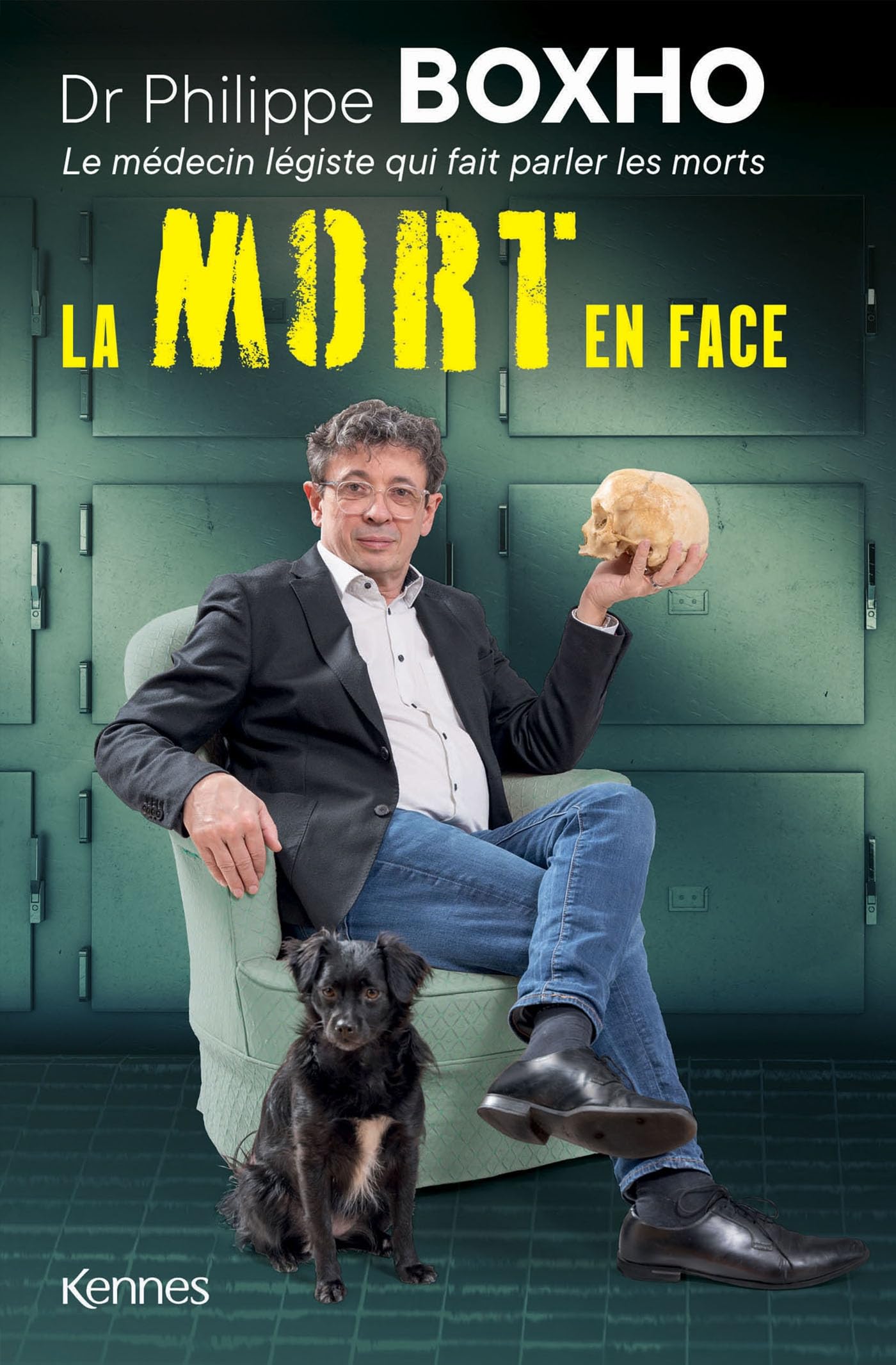 La mort en face: Dr. Philippe Boxho, le médecin légiste qui fait parler les morts. 9782380759785
