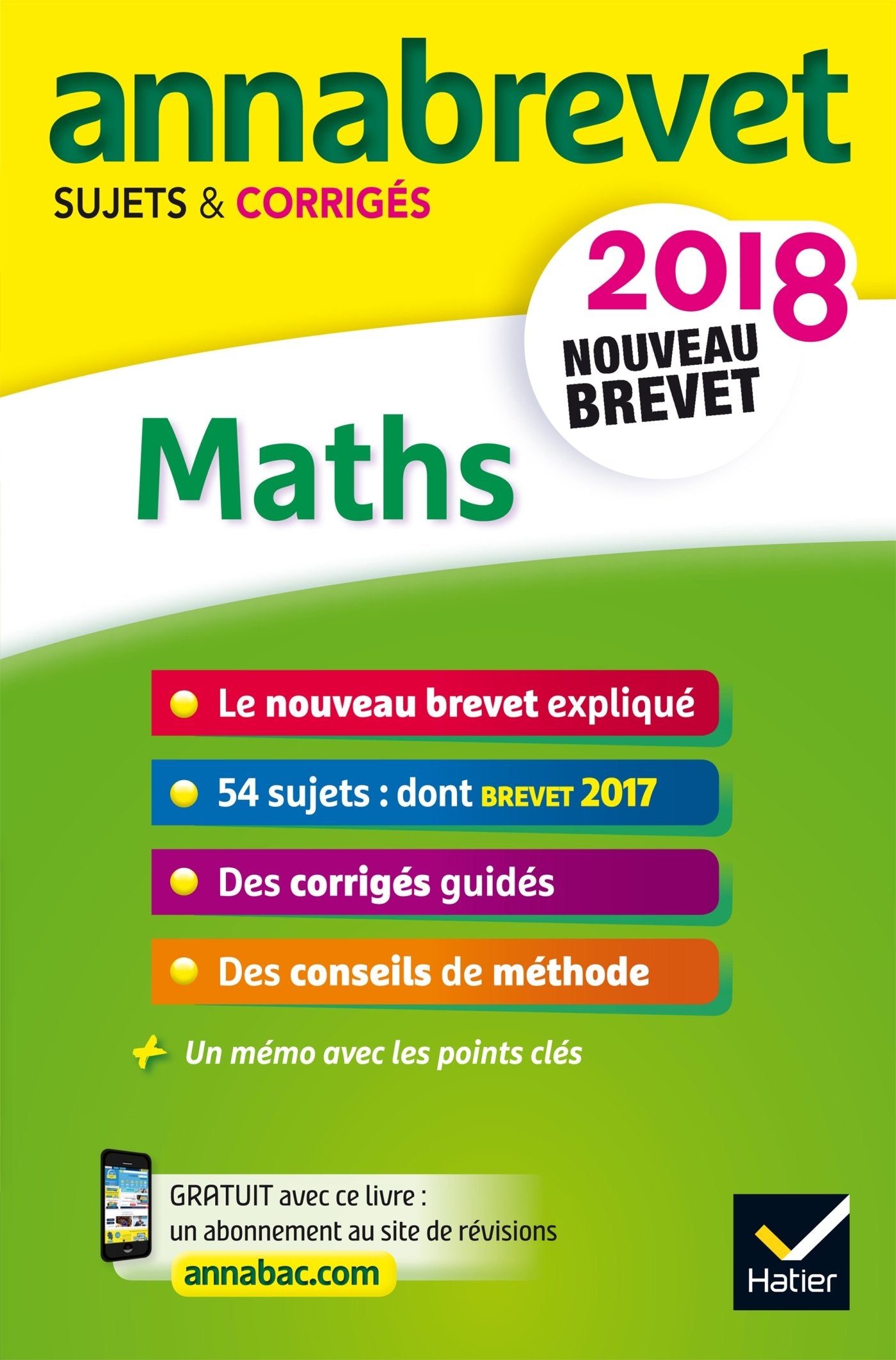 Annales Annabrevet 2018 Maths 3e: sujets et corrigés, nouveau brevet 9782401031760