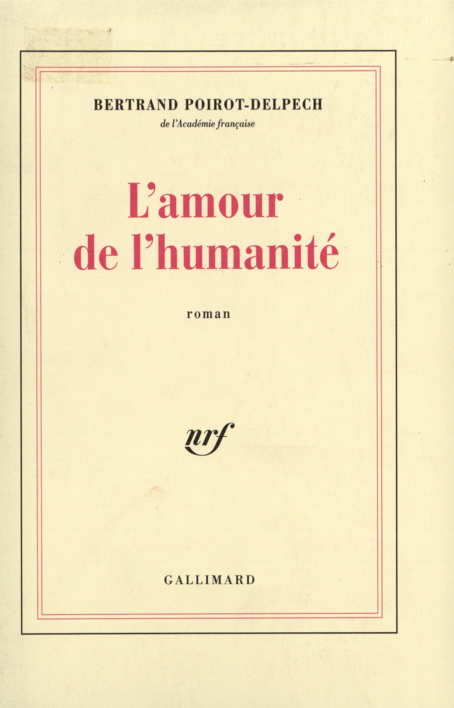 L'amour de l'humanité 9782070738809