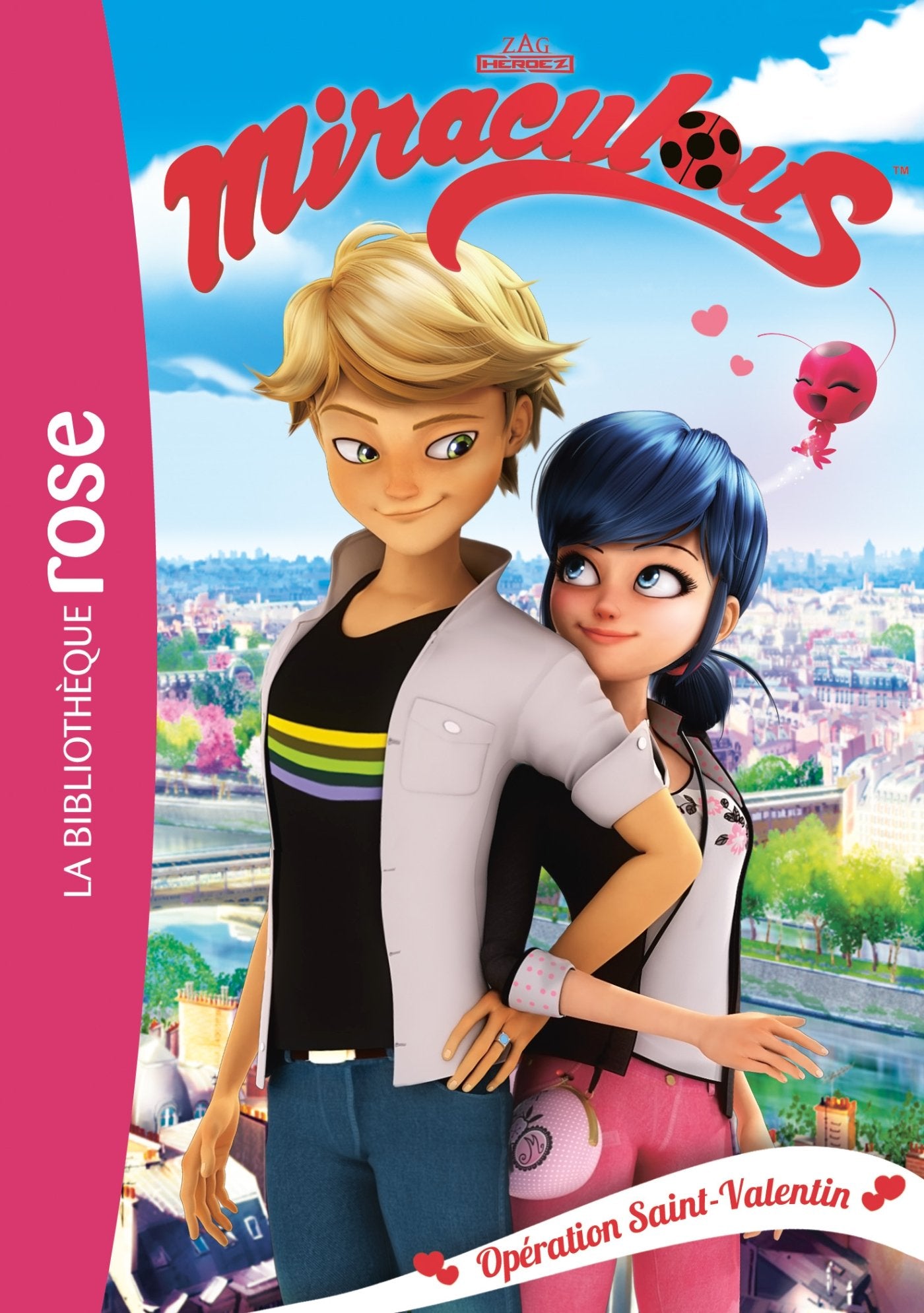 Miraculous 05 - Opération Saint-Valentin 9782017004264