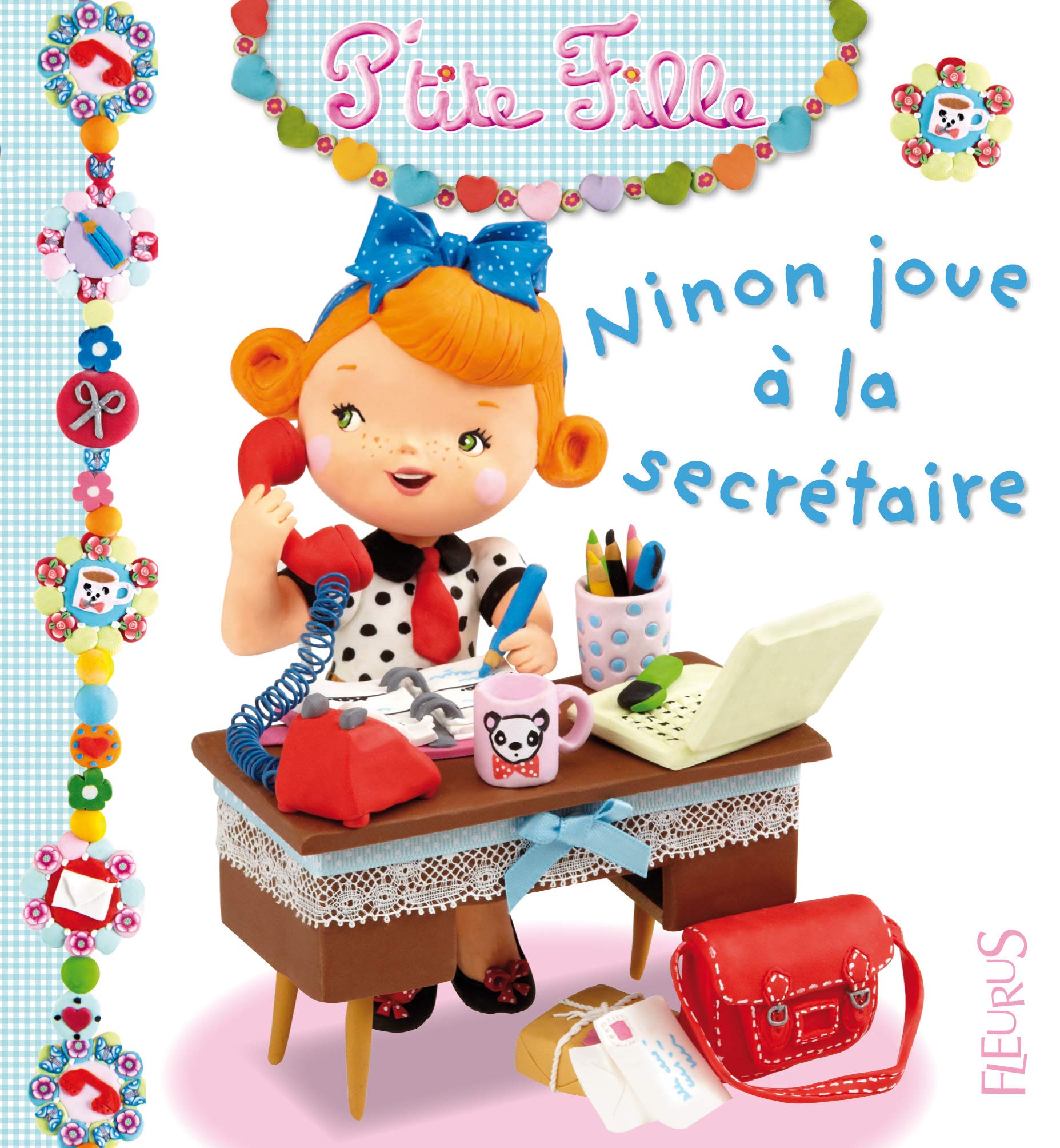 Ninon joue à la secrétaire 9782215116103