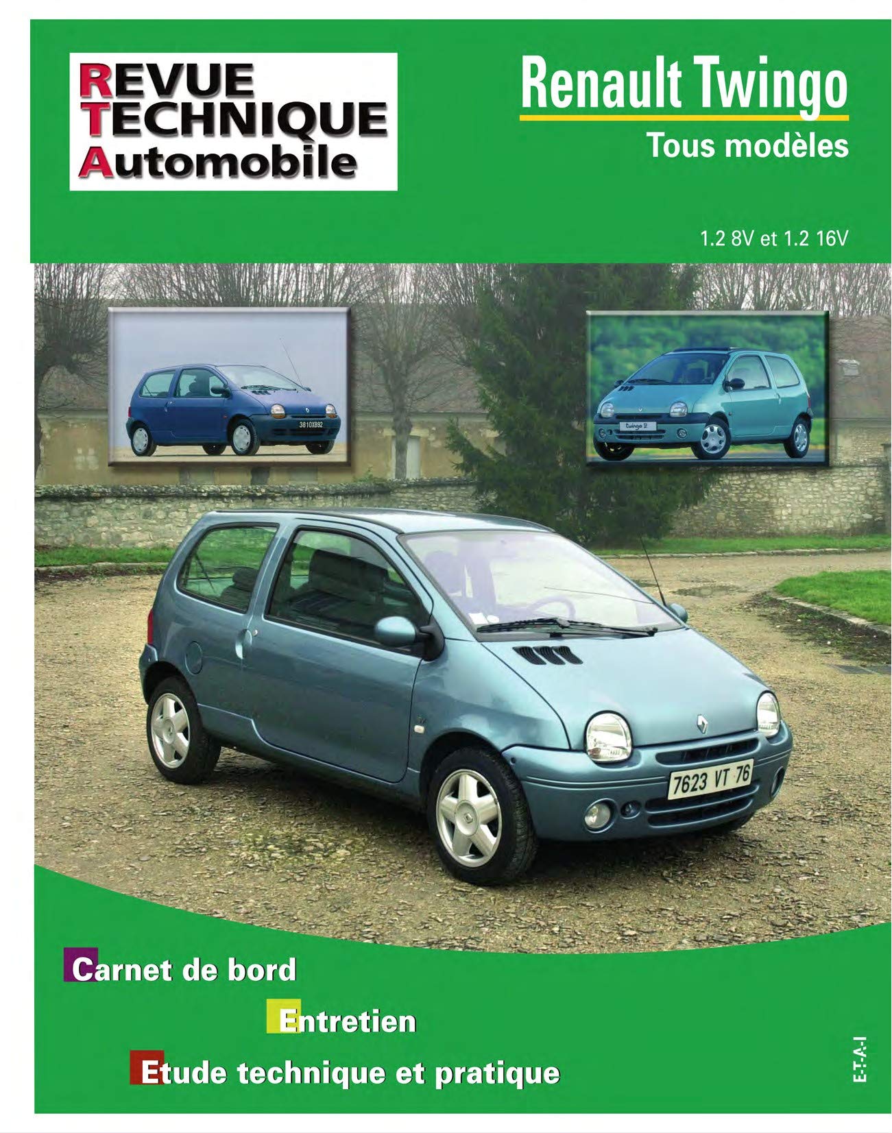 E.T.A.I - Revue Technique Automobile 558.6 - RENAULT TWINGO I - 1993 à 2007 Broché – 1 juin 1998 9782726855829