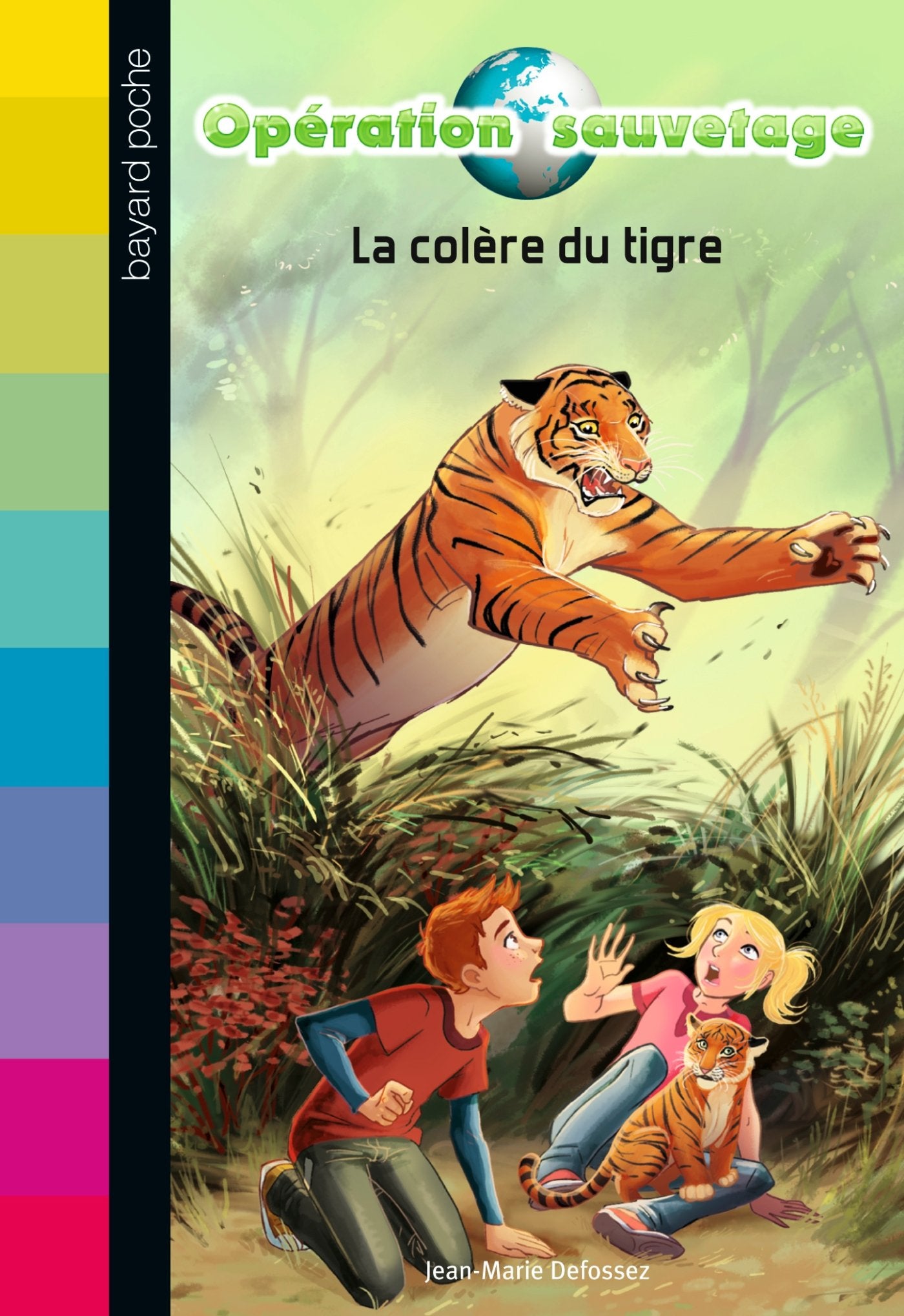 Opération sauvetage, Tome 03: La colère du tigre 9782747044264