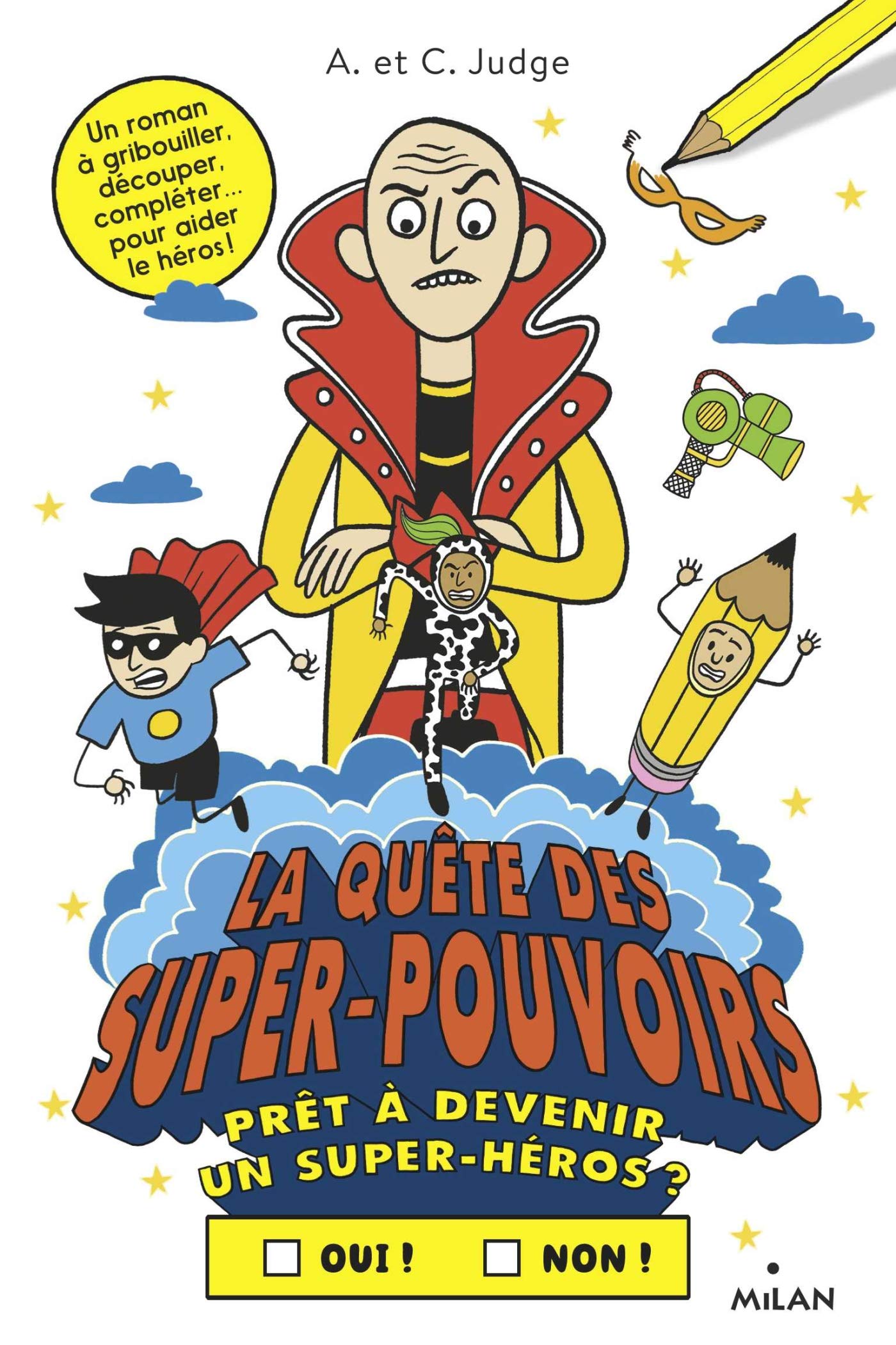 La quête des super-pouvoirs Tome 03: Prêt à aider le héros ? 9782745983961