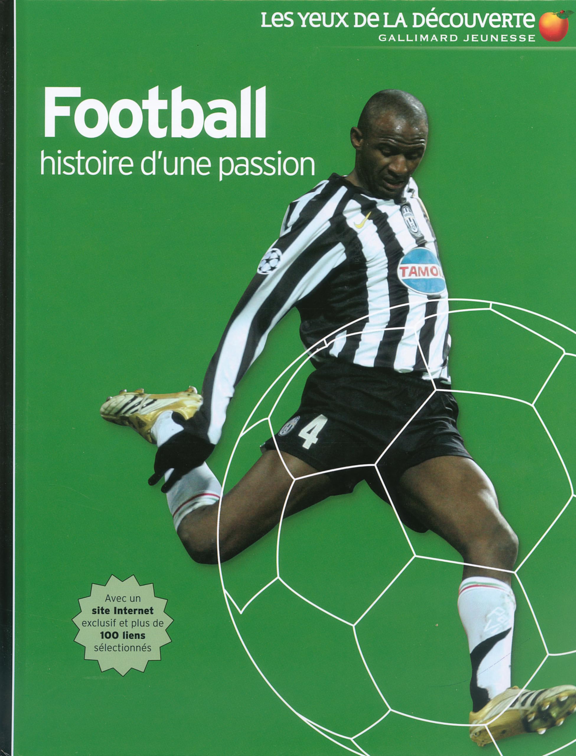 FOOTBALL HISTOIRE D'UNE PASSION: HISTOIRE D'UNE PASSION 9782070617531