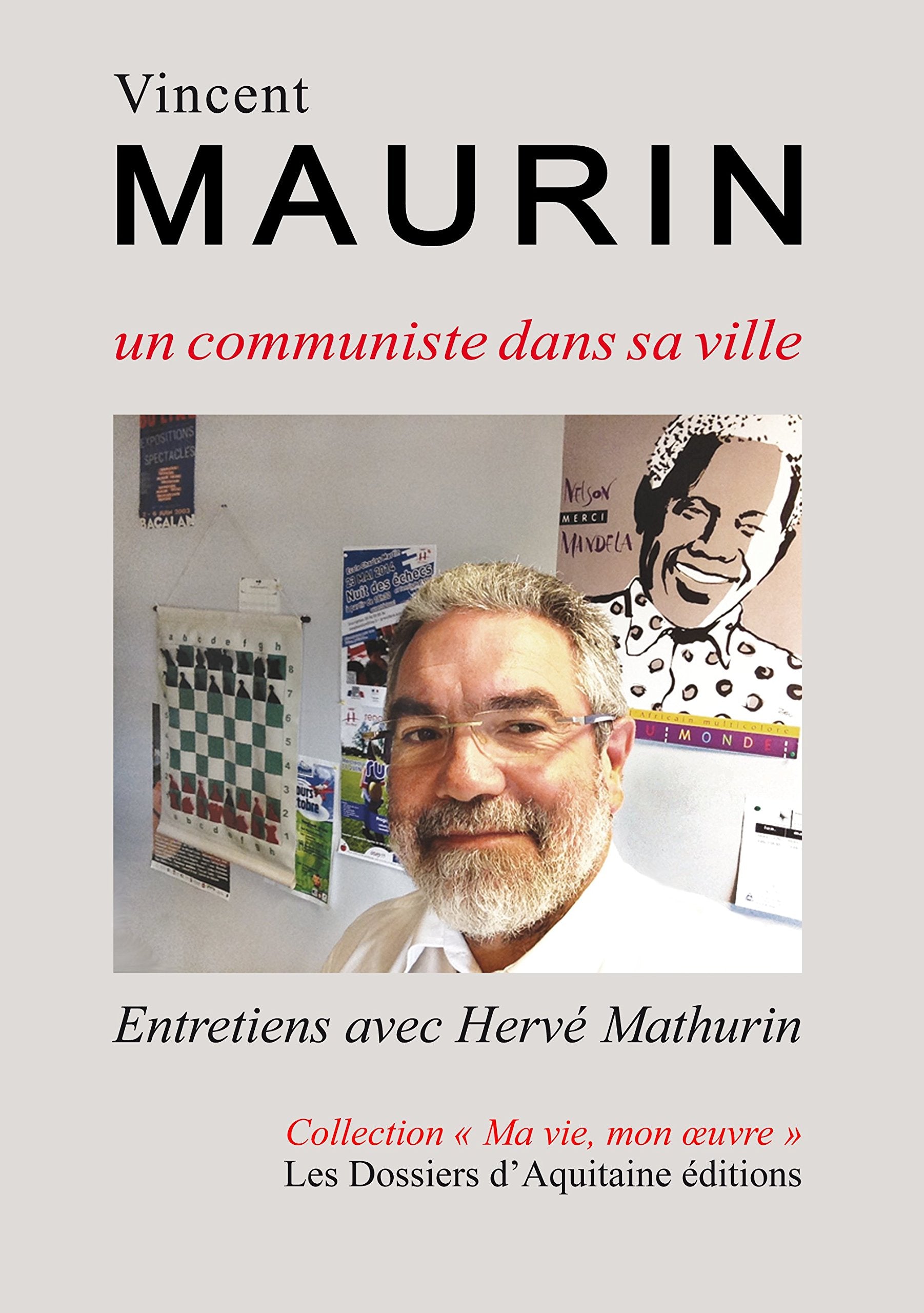 Vincent Maurin, un communiste dans sa ville 9782846222822