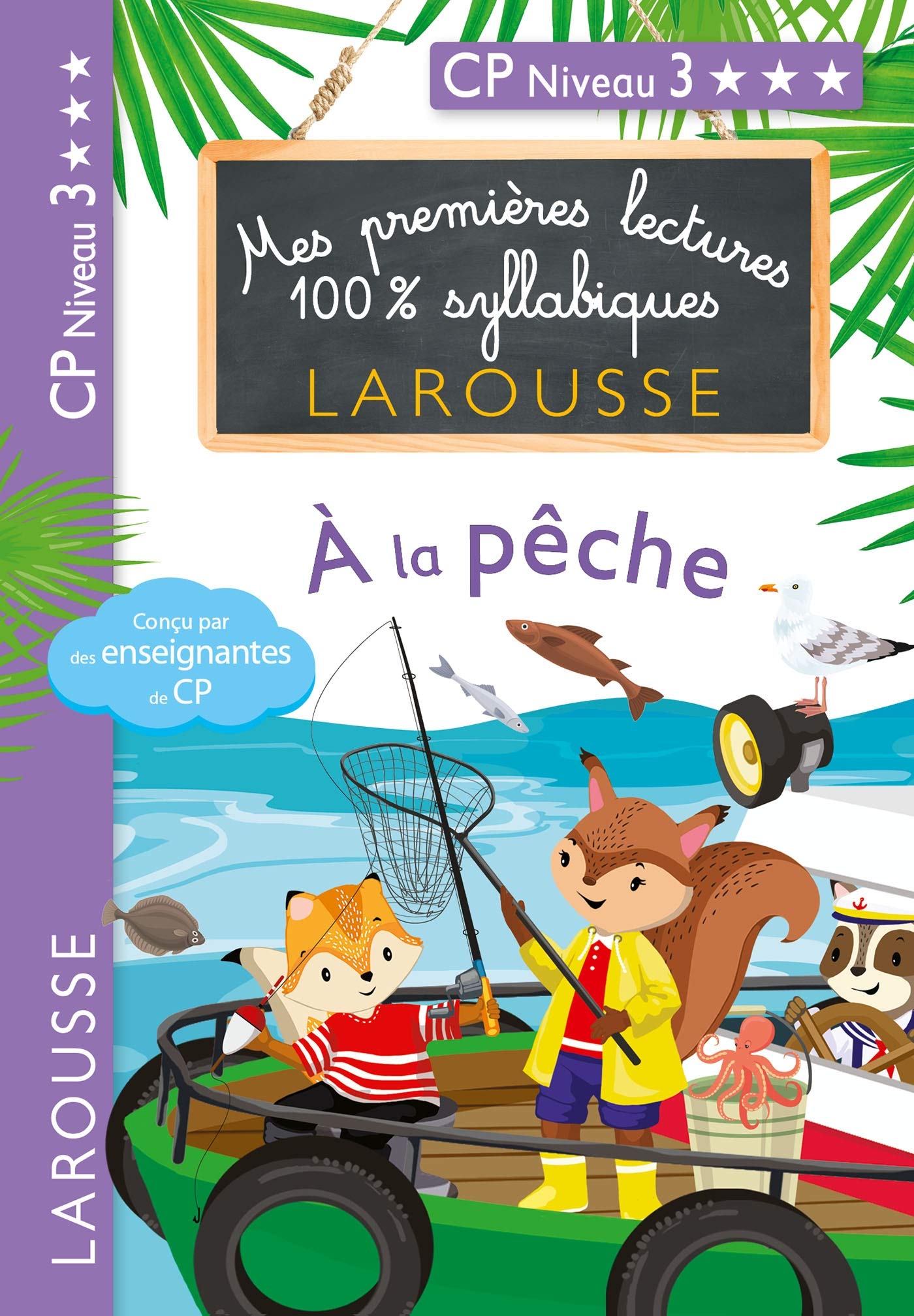 Mes premières lectures 100 % syllabiques Larousse - A la pêche 9782035987259