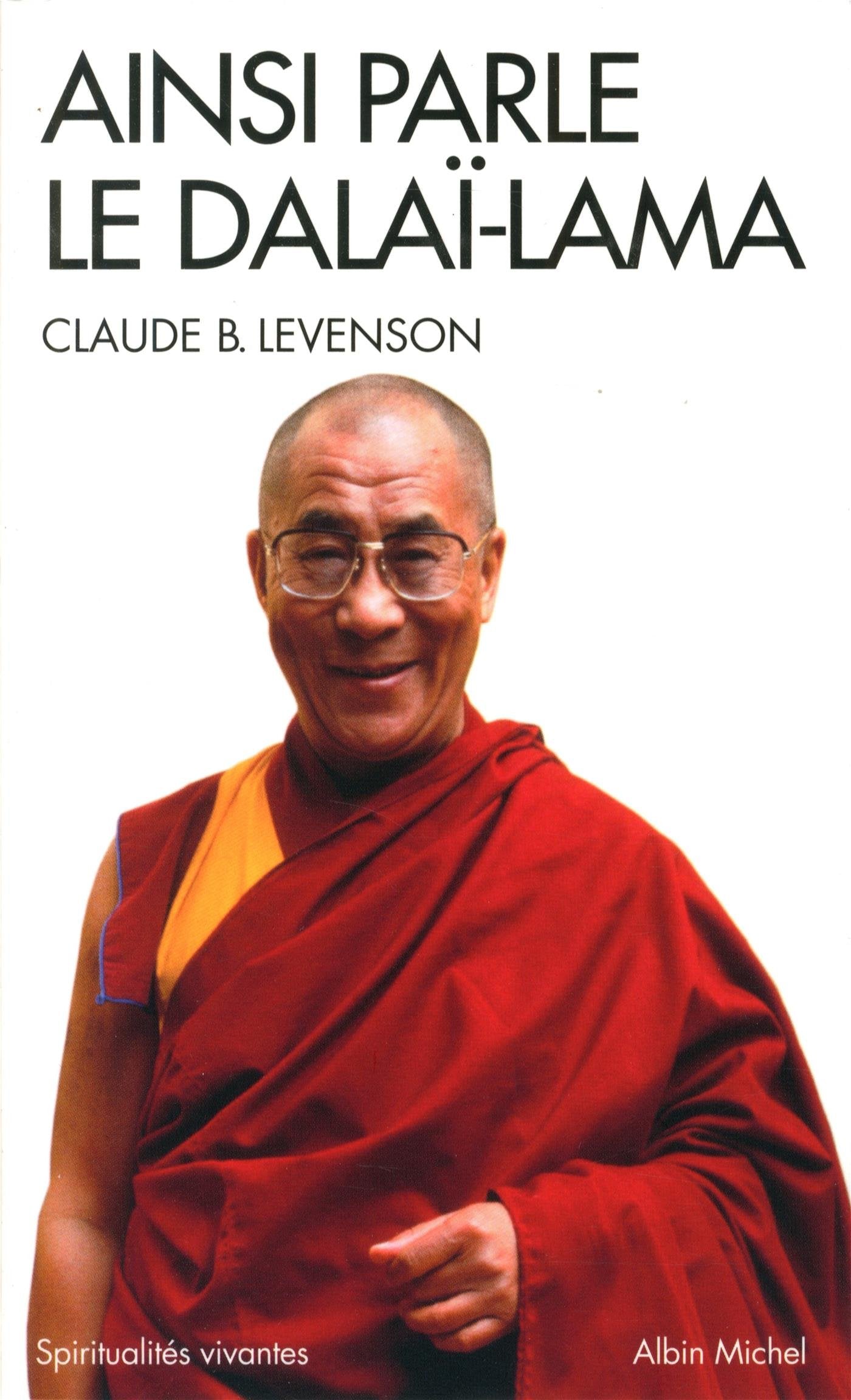 Ainsi parle le Dalaï-Lama: Entretiens 9782226316172