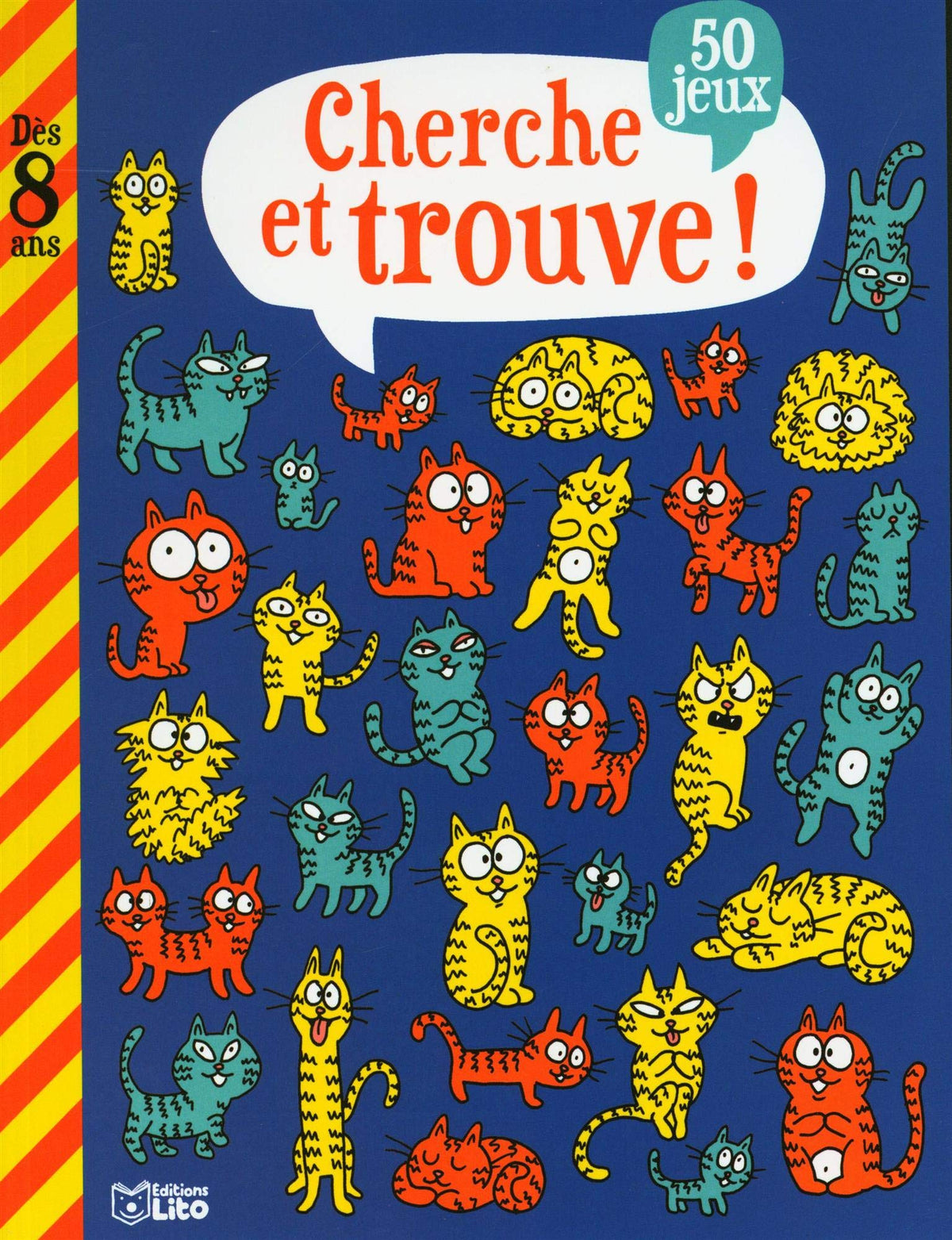 Mon grand livre jeux - Cherche et trouve ! : 50 jeux - Dès 8 ans 9782244800455