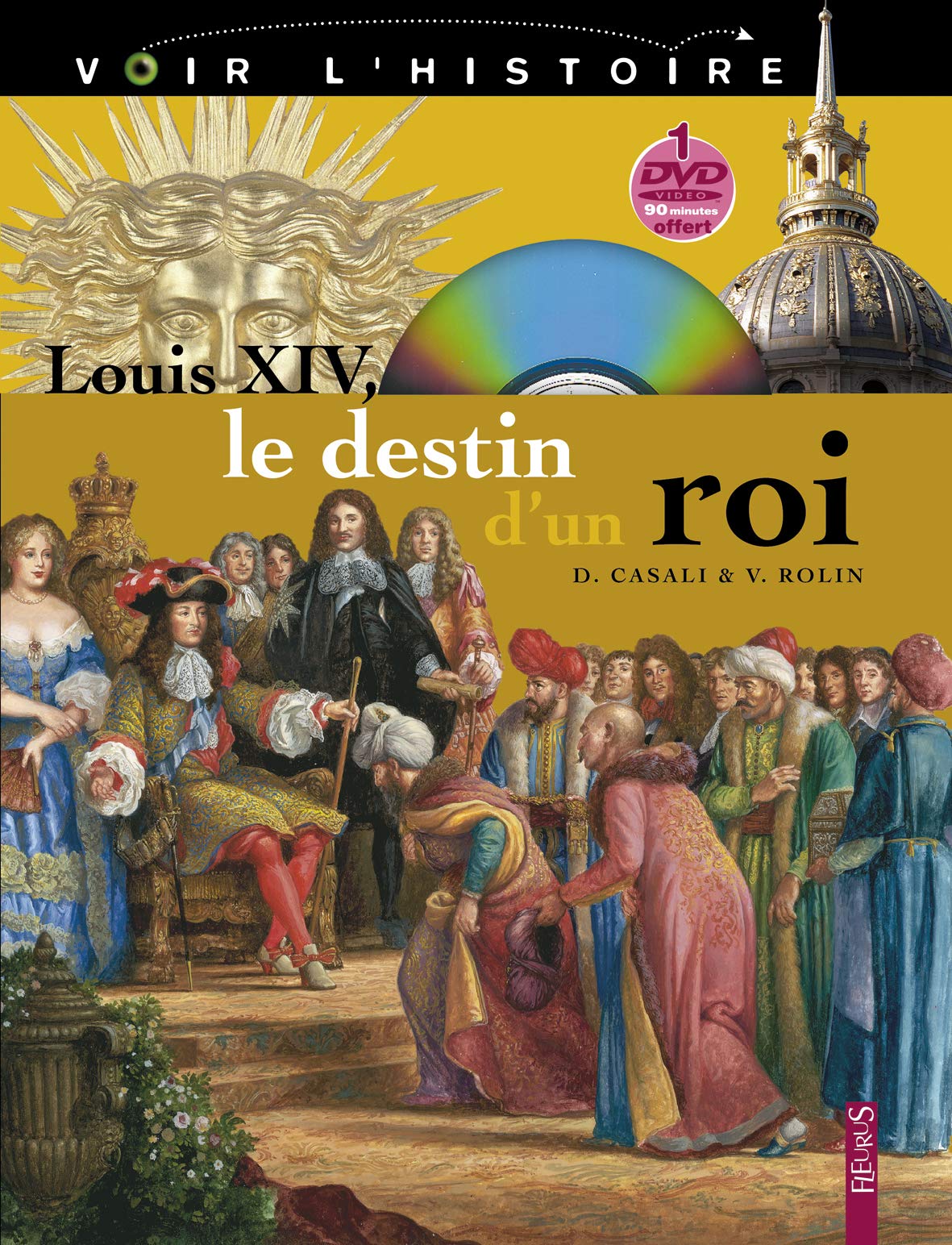 Louis XIV, le destin d'un roi 9782215055891