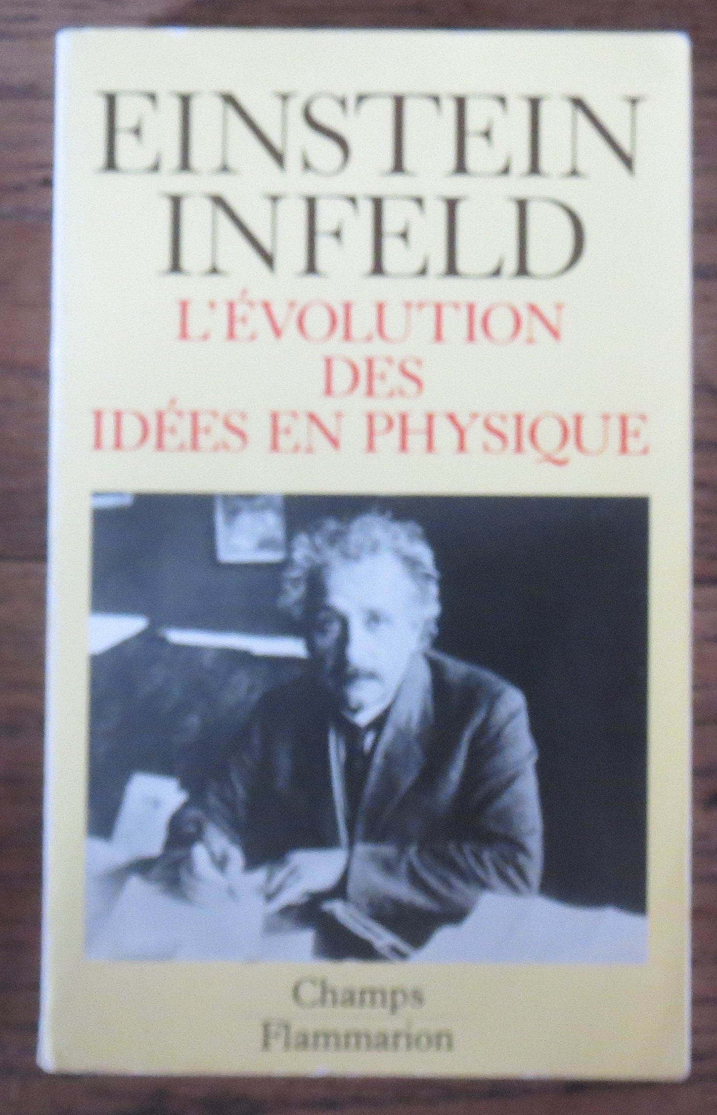 L'évolution des idées en physique : Des premiers concepts aux théories de la relativité et des quanta 9782080811196