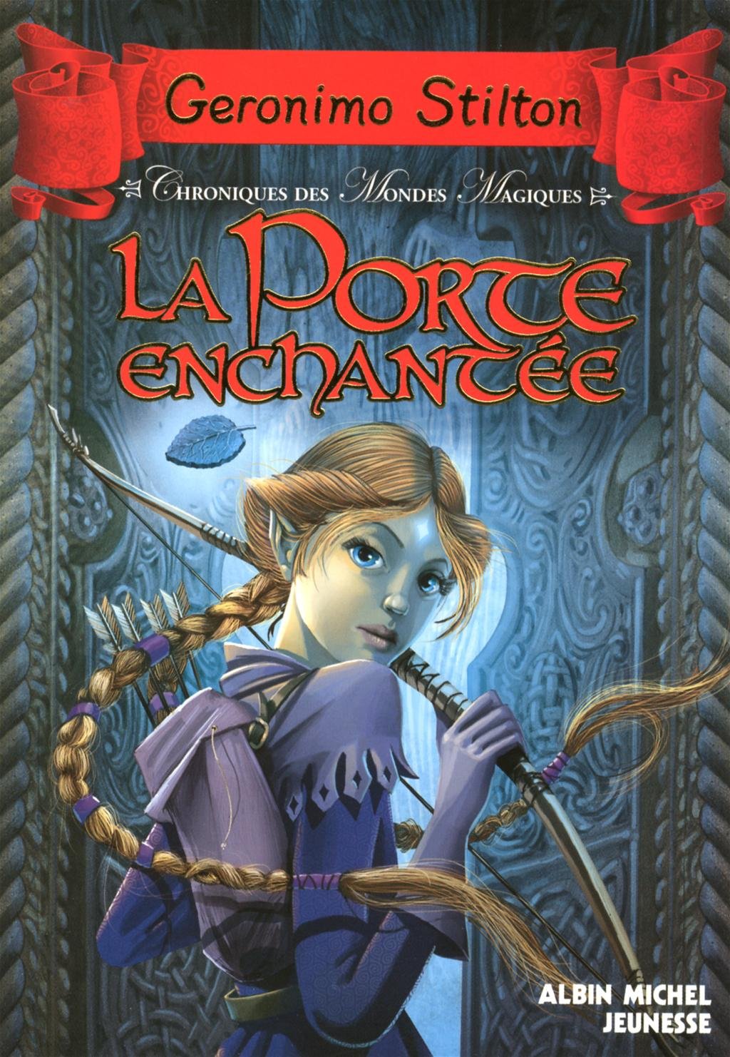 La Porte enchantée: Chroniques des mondes magiques - tome 2 9782226209481