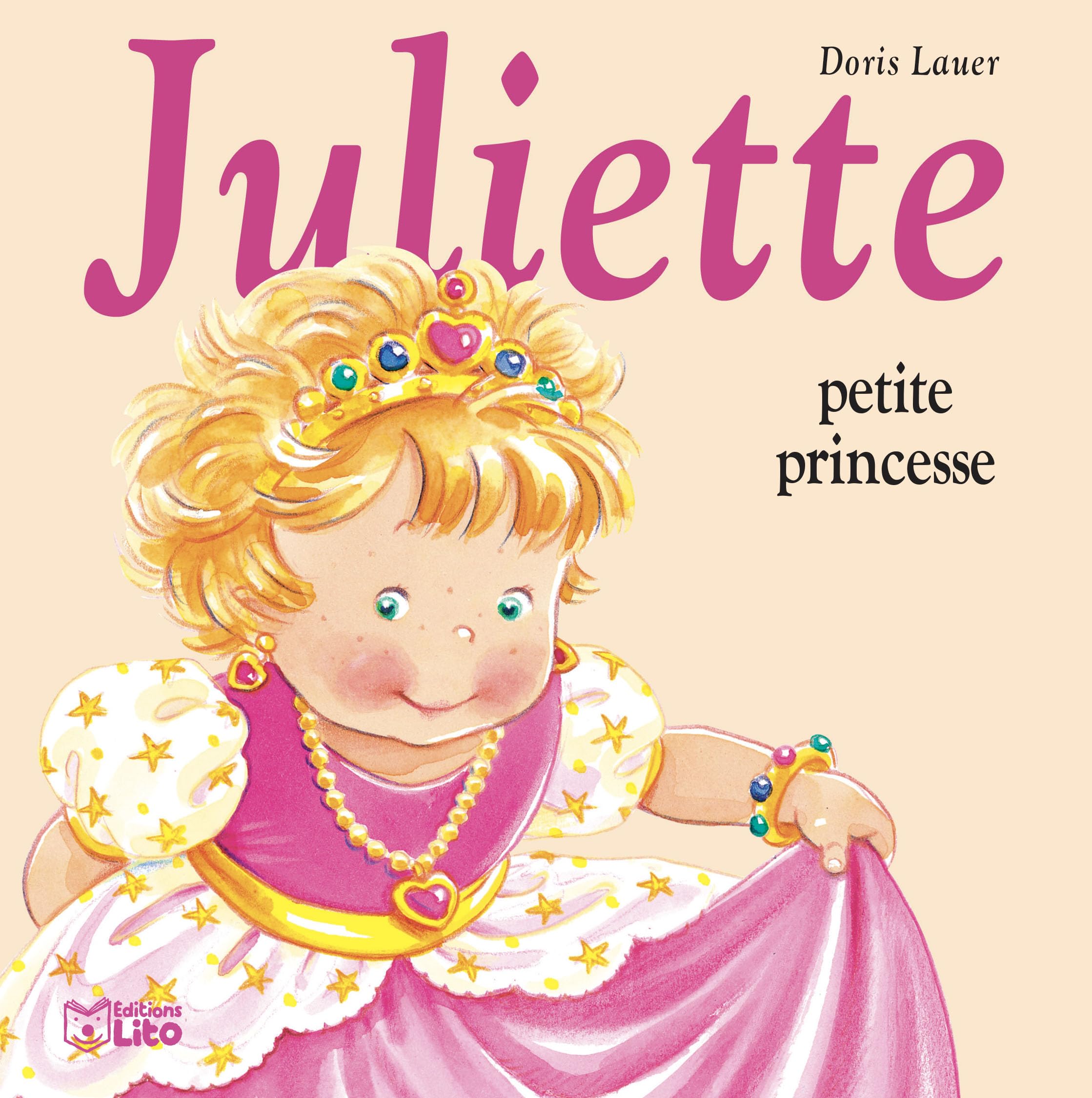 Juliette Petite Princesse 9782244491264