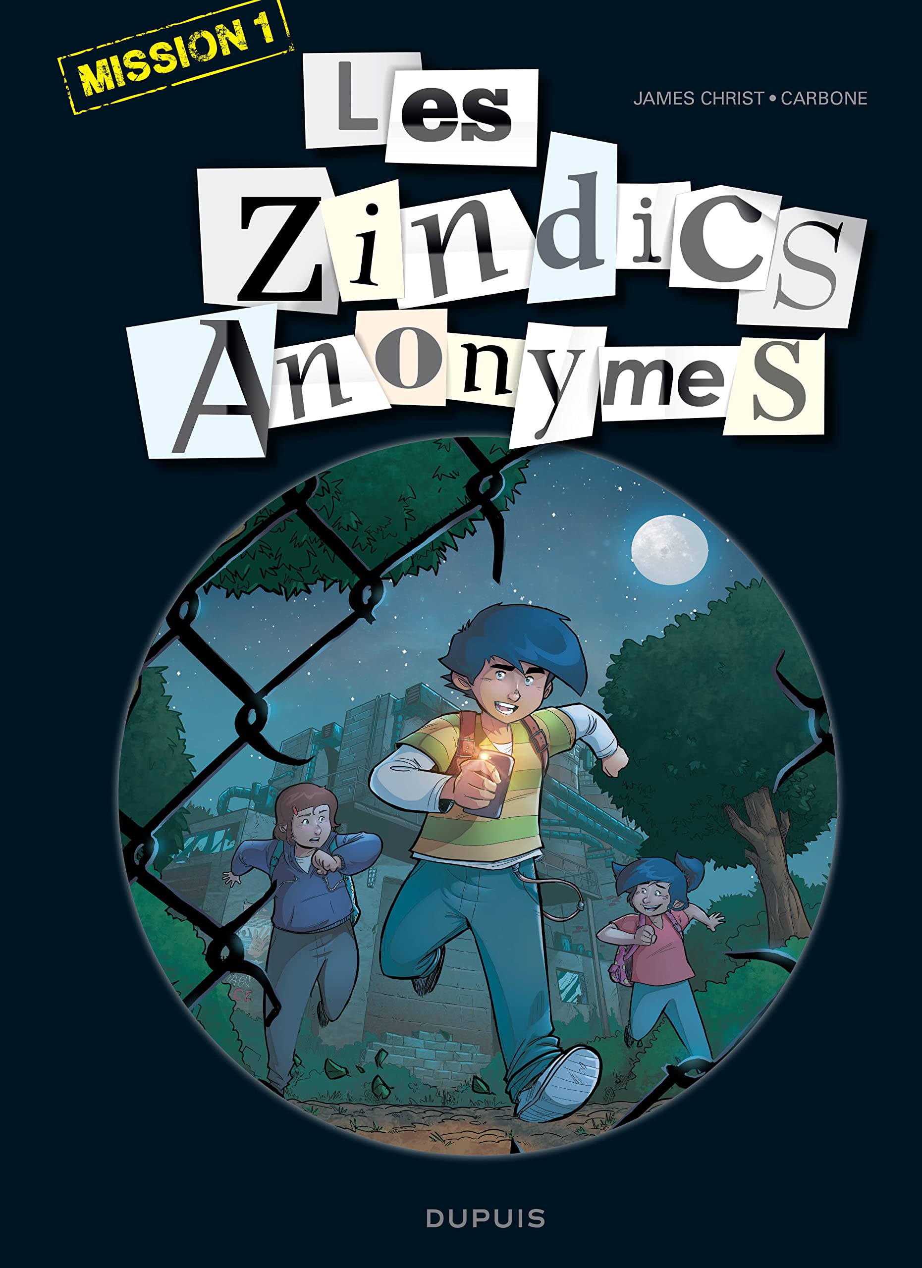 Les Zindics Anonymes - Tome 1 - Mission 1 9791034736812