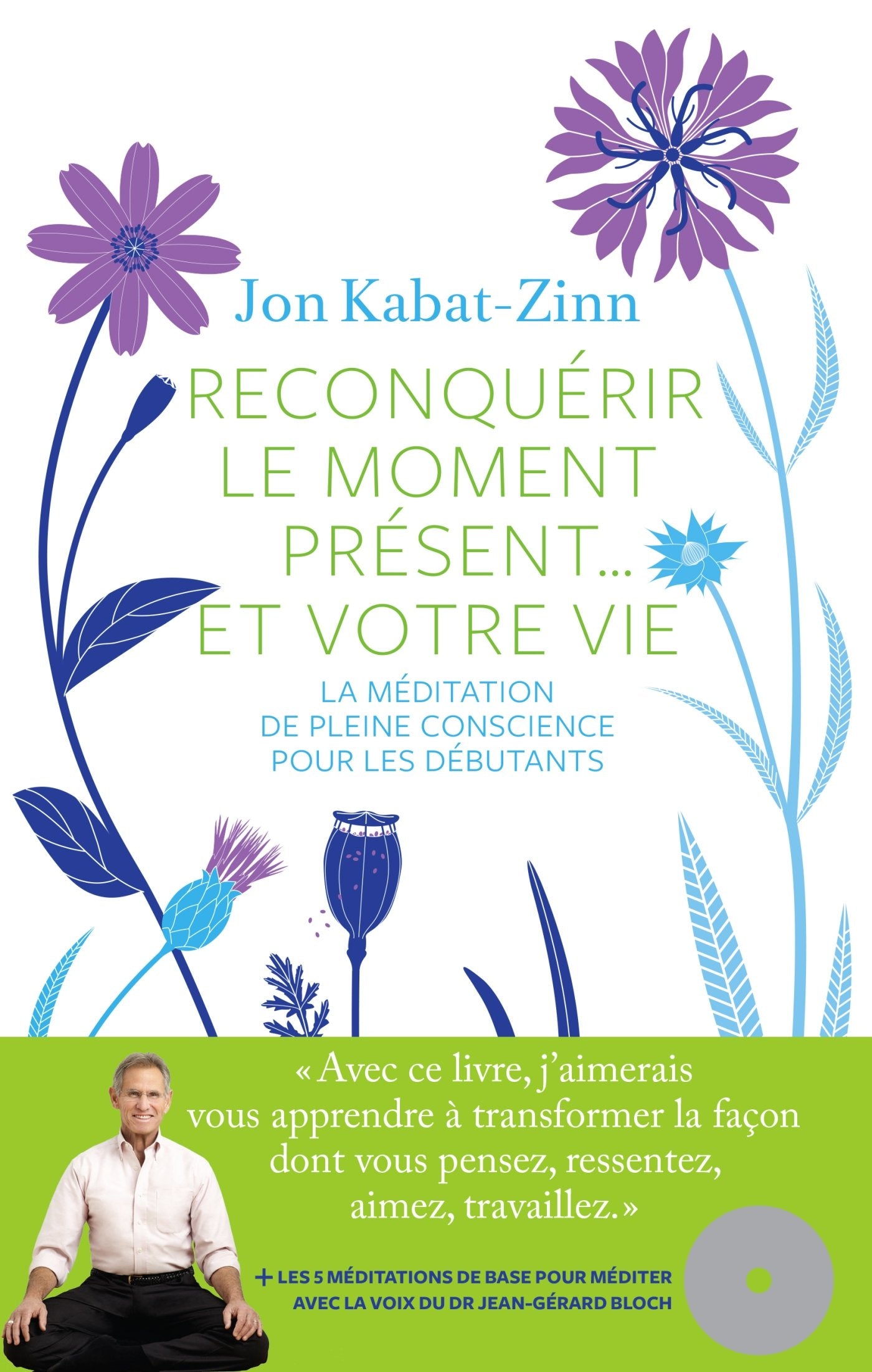 Reconquérir le moment présent... et votre vie + CD 9782352043553
