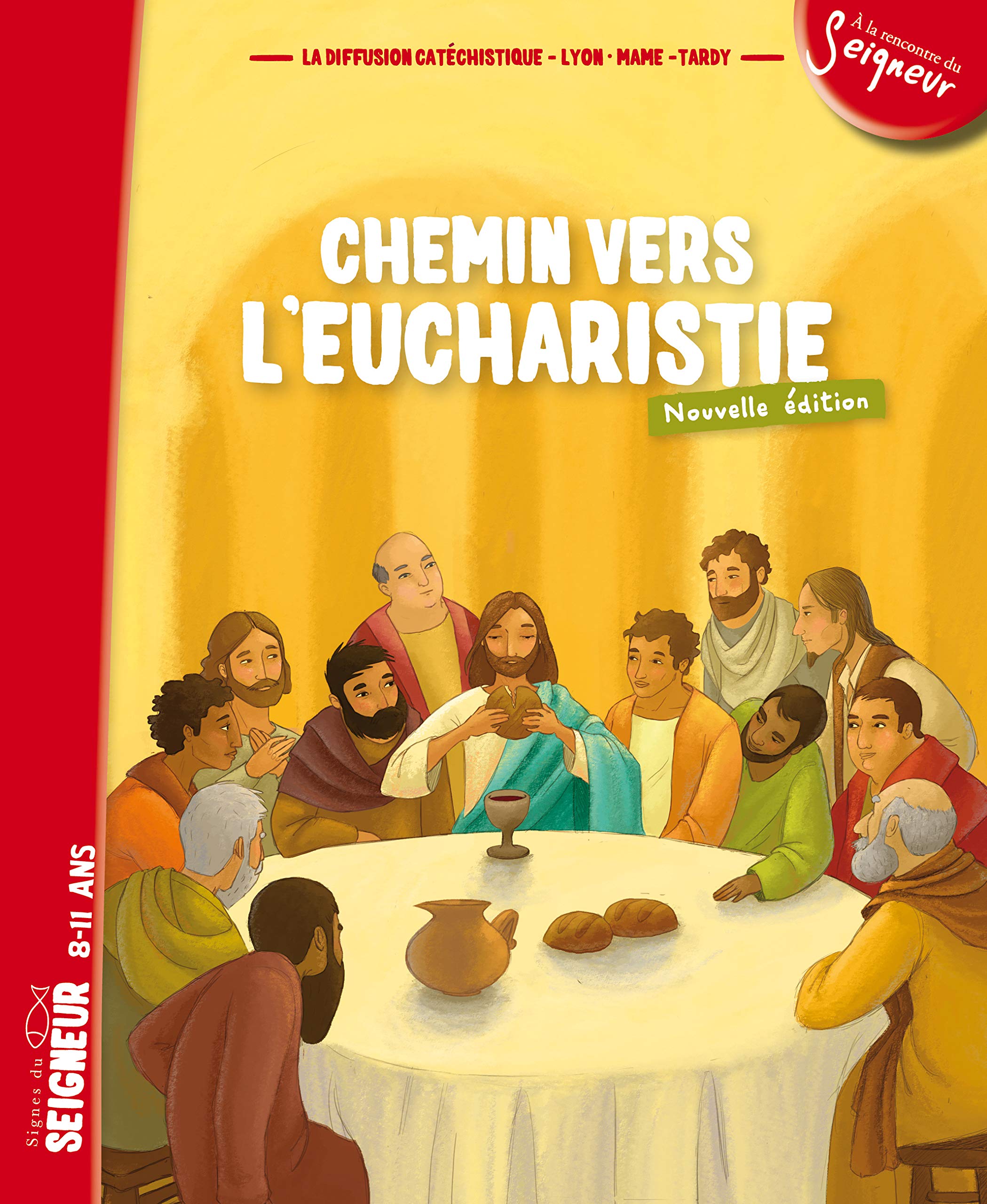 Chemin Vers l'Eucharistie - Livret Enfant (8-11 ans) 9782710505280
