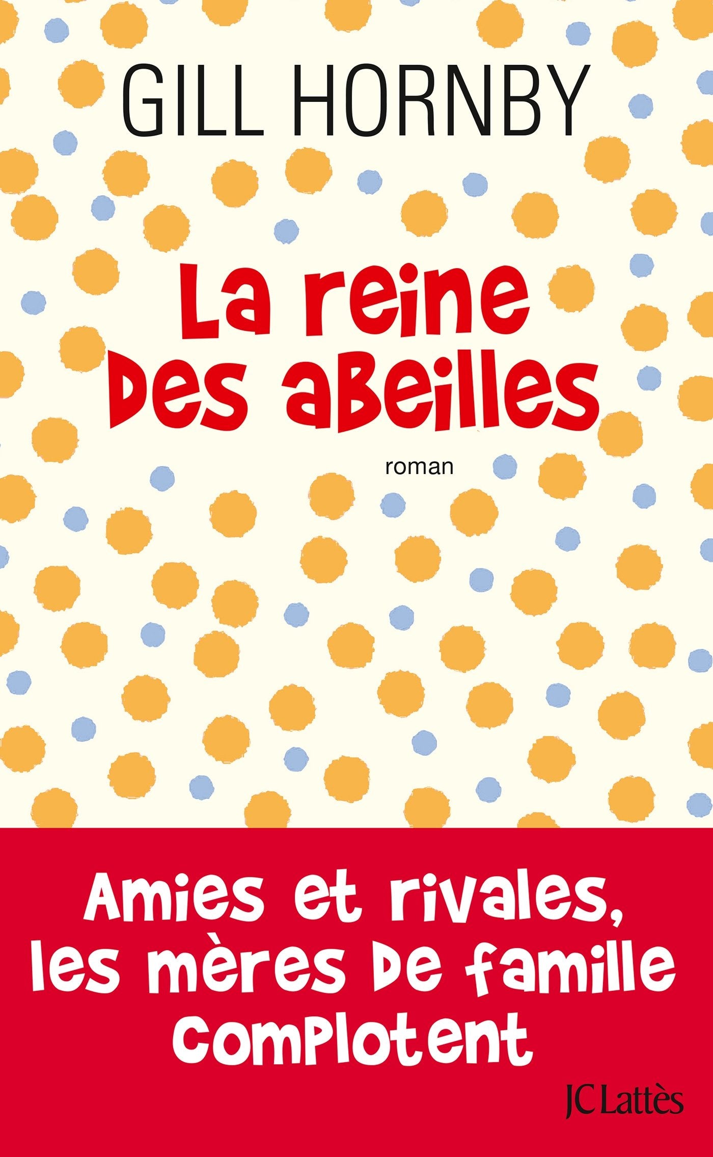 La reine des abeilles 9782709642880