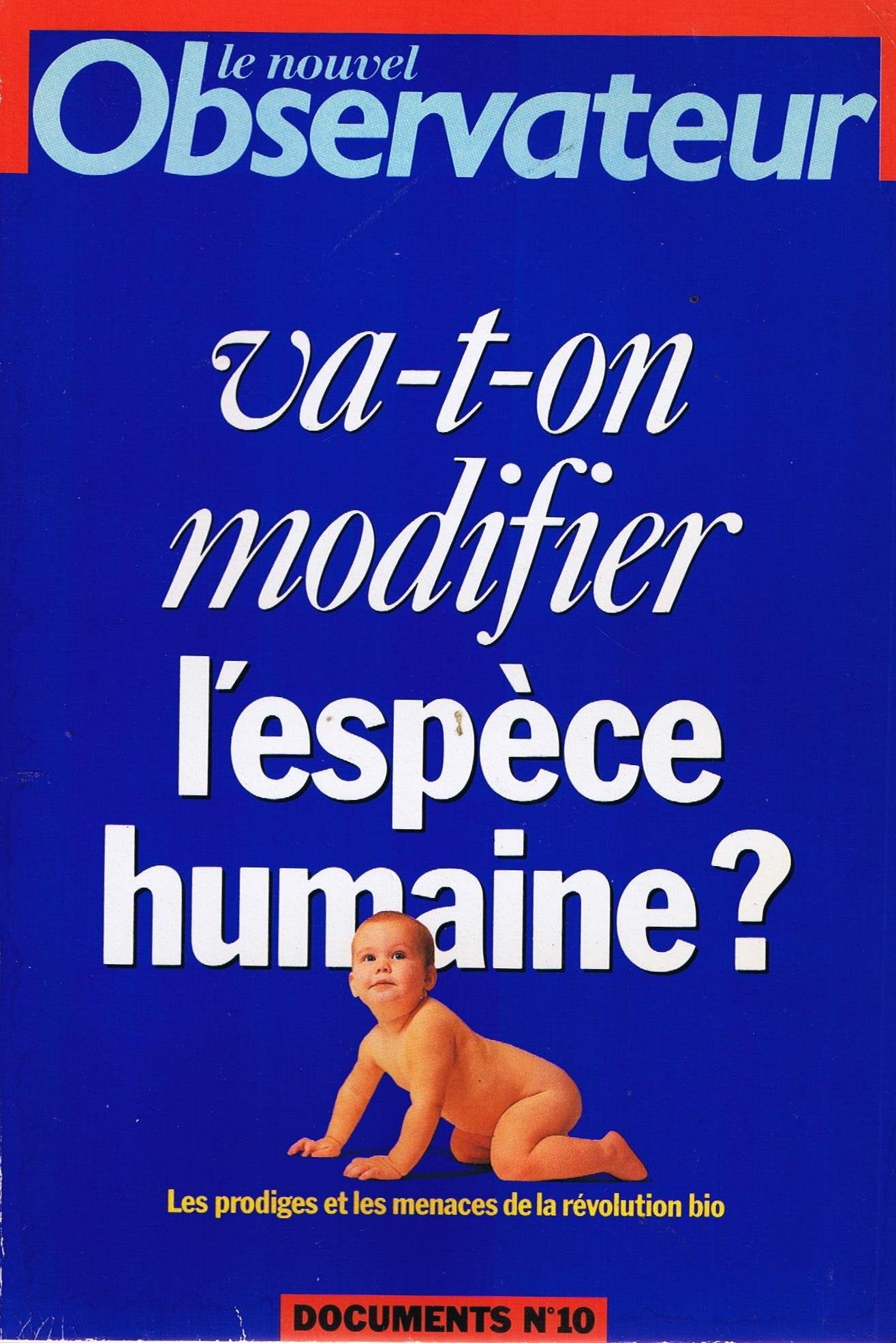 Va-t-on modifier l'espece humaine ? 9782907338073