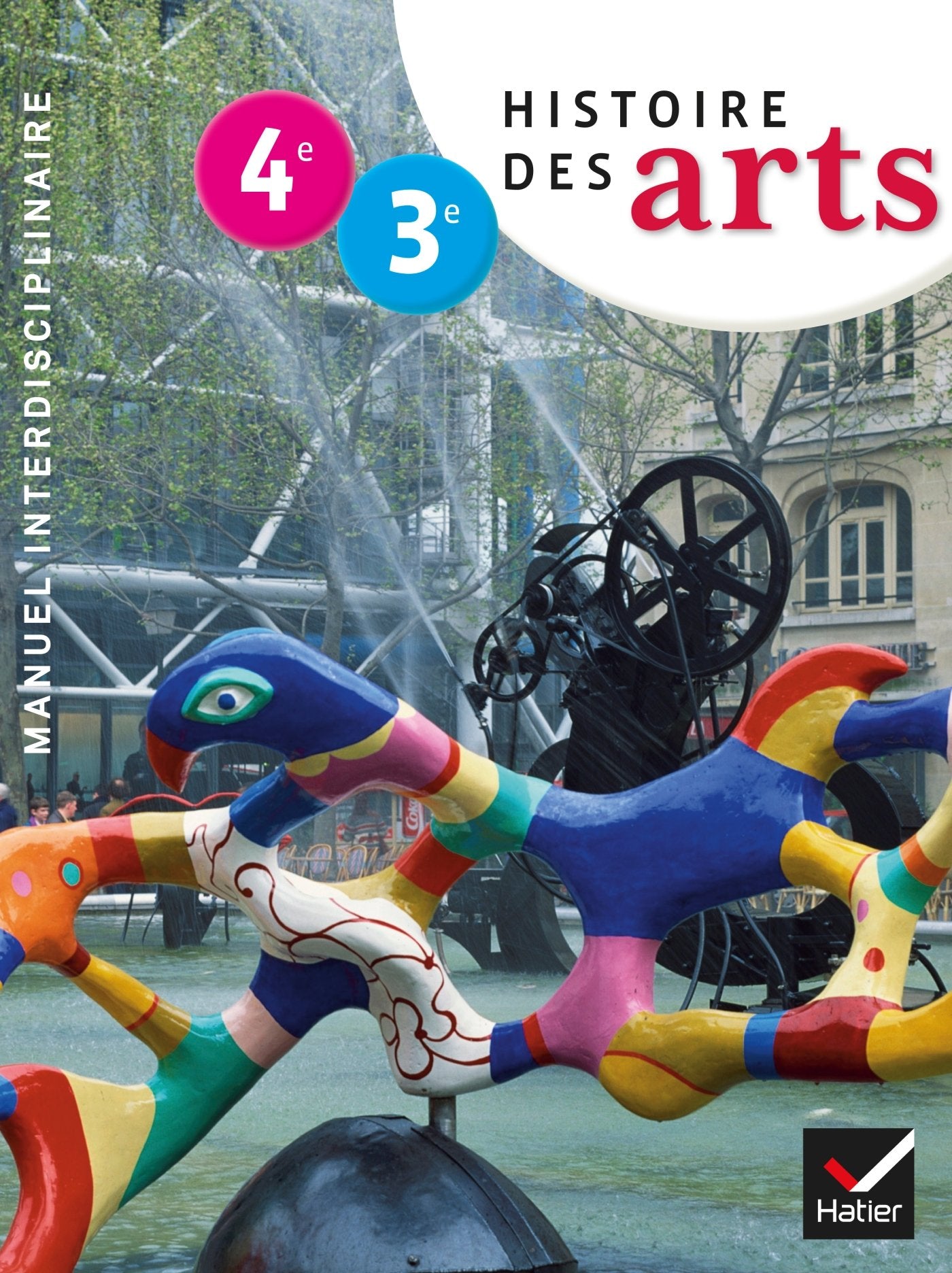 Histoire des Arts 4e-3e éd. 2013 - Manuel de l'élève 9782218967955