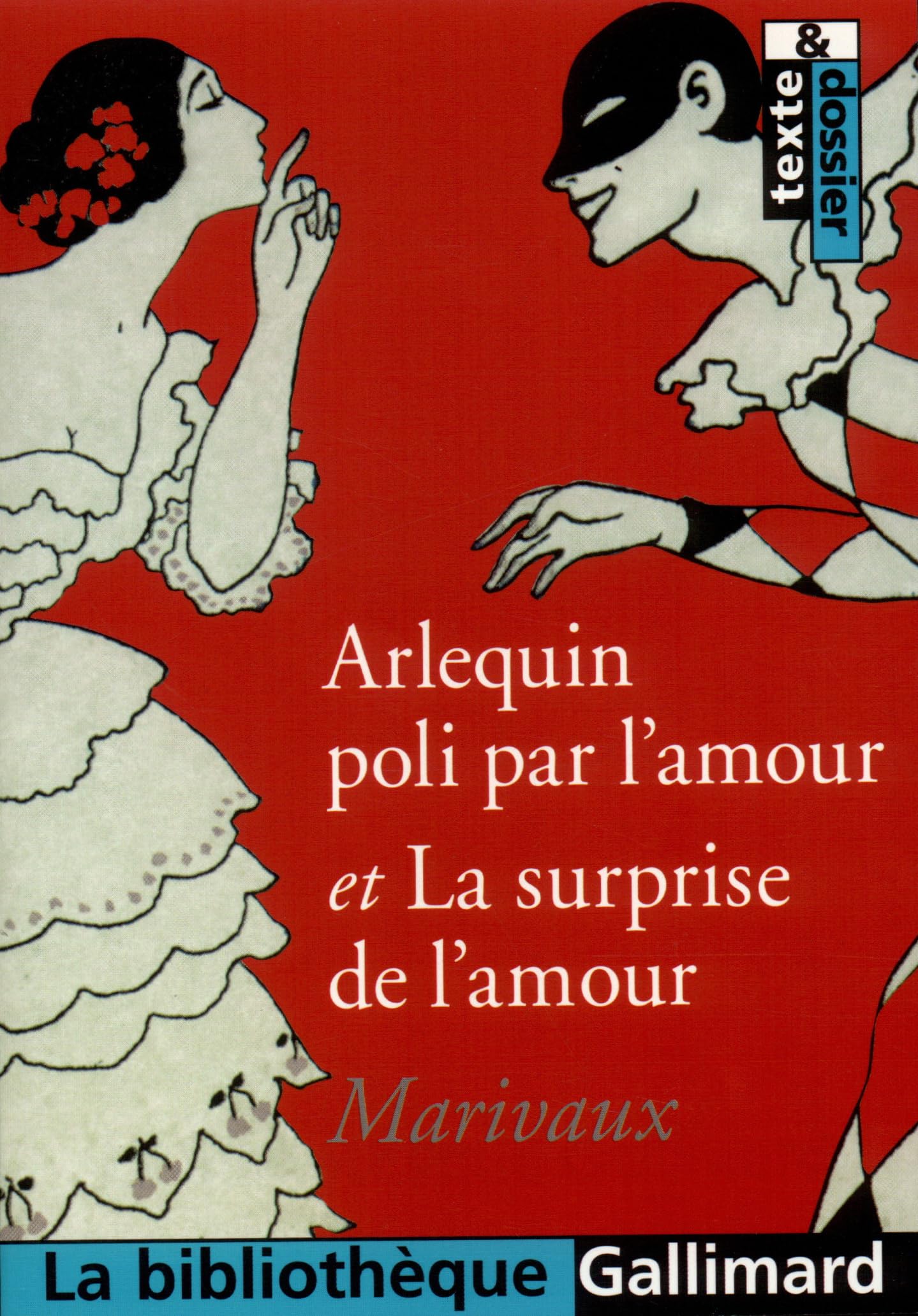 Arlequin poli par l'amour - La Surprise de l'amour 9782070305865