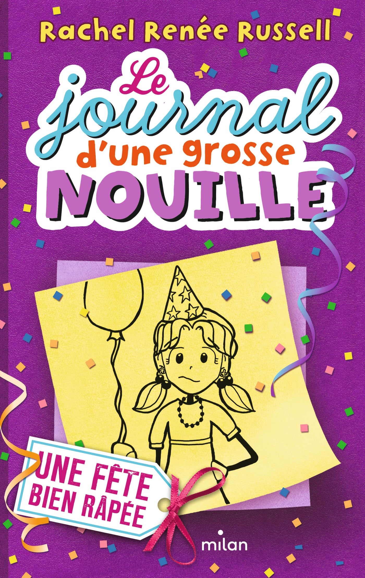 Le journal d'une grosse nouille, Tome 02: Une fête bien râpée 9782745957221