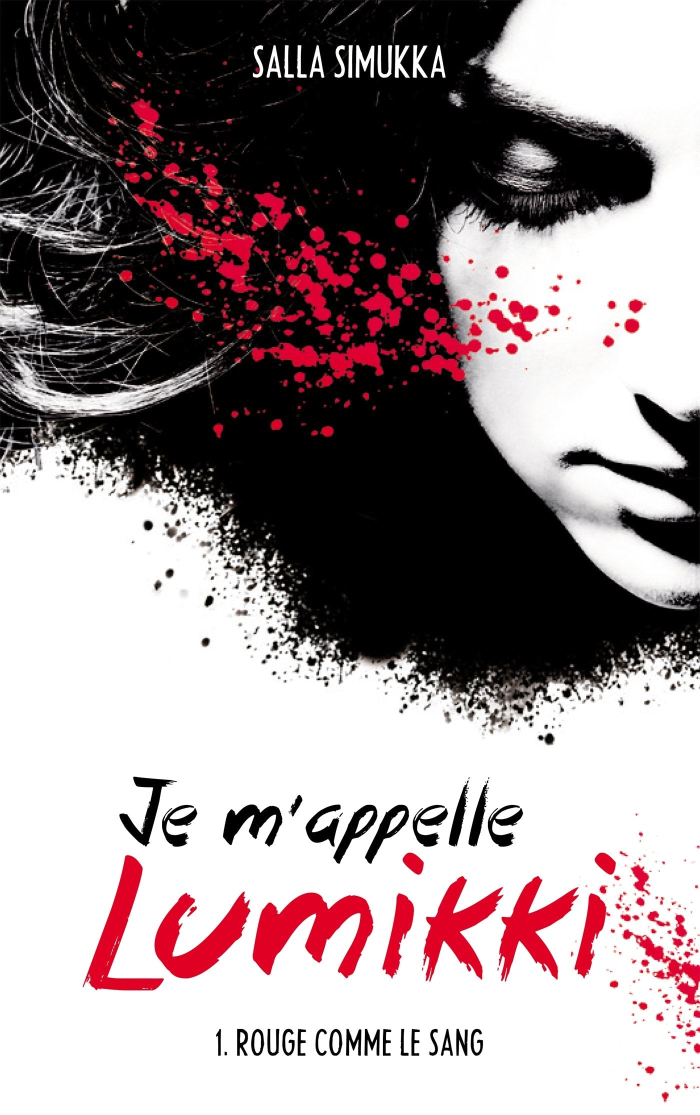 Je m'appelle Lumikki - Tome 1 - Rouge comme le sang 9782012042247