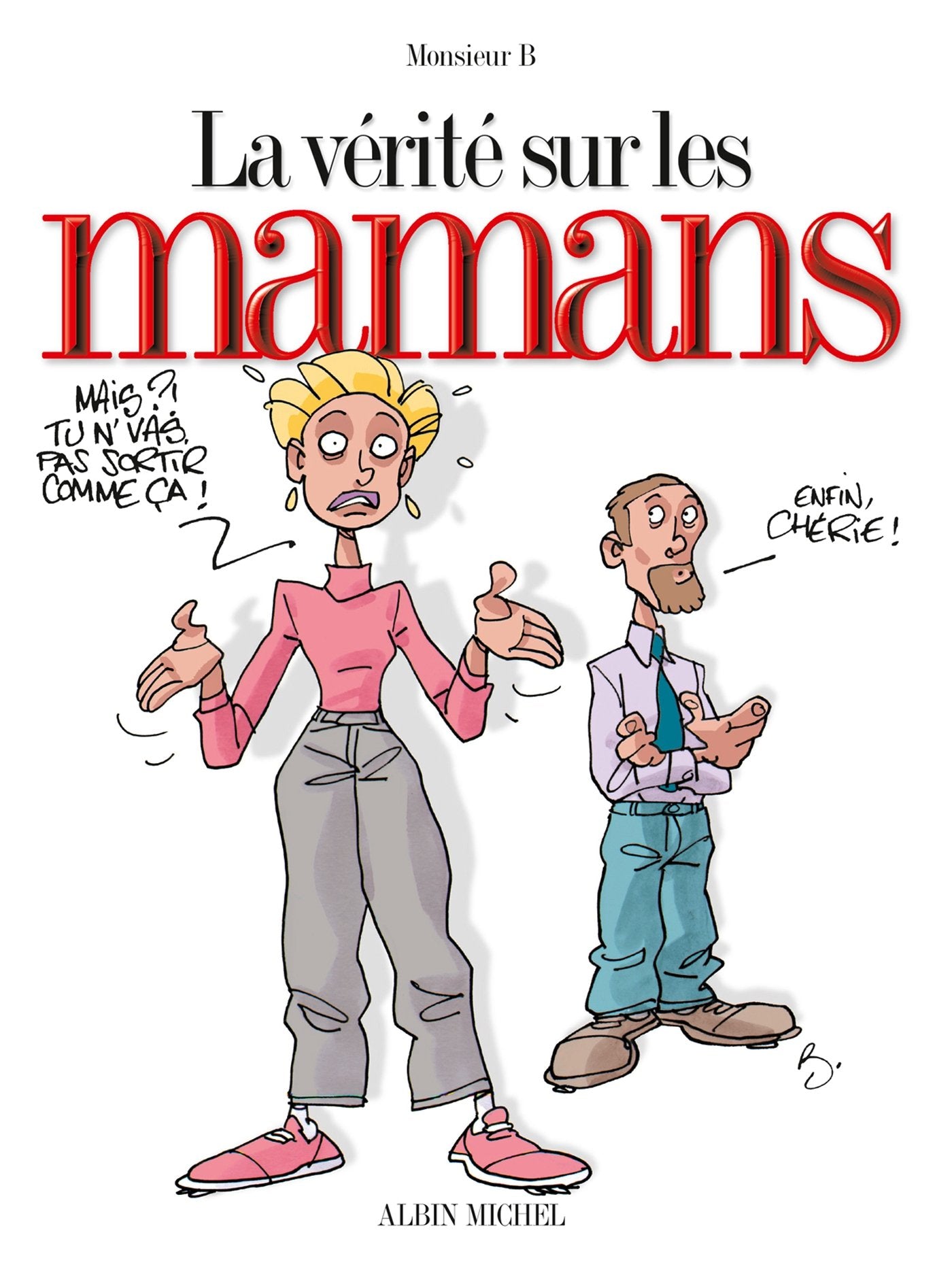 La vérité sur les mamans 9782226125446