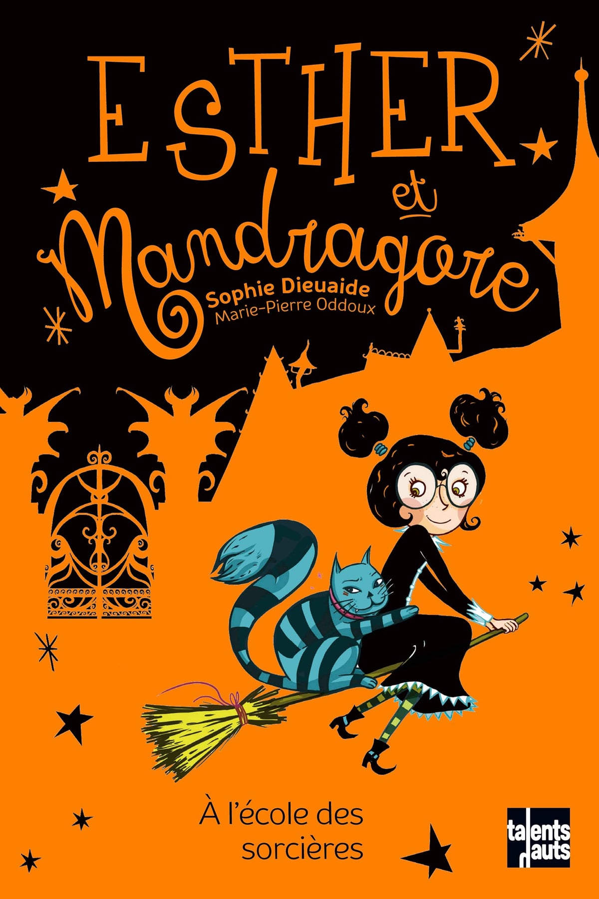 Esther et Mandragore - Tome 4 - Esther et Mandragore: À l'école des sorcières 9782362662607