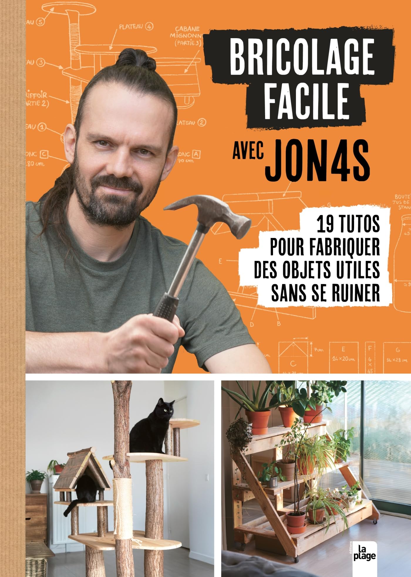Bricolage facile avec Jon4s: 19 tutos pour fabriquer des objets utiles sans se ruiner 9782383382584