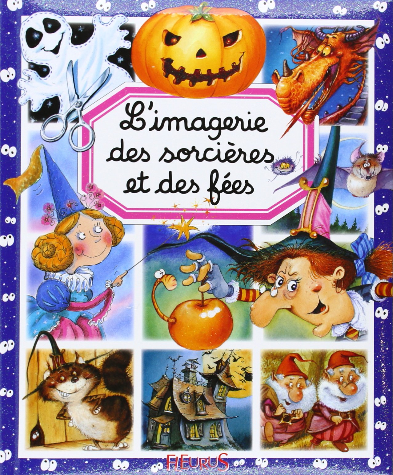 L'Imagerie des sorcières et des fées 9782215060628